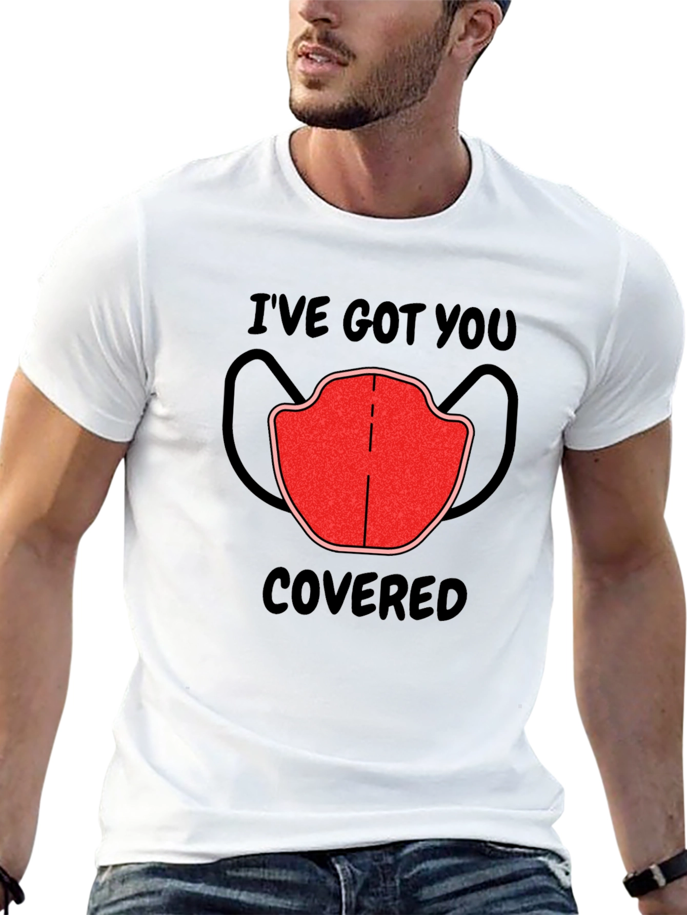 Ive Got You Covered Graphic Tee
