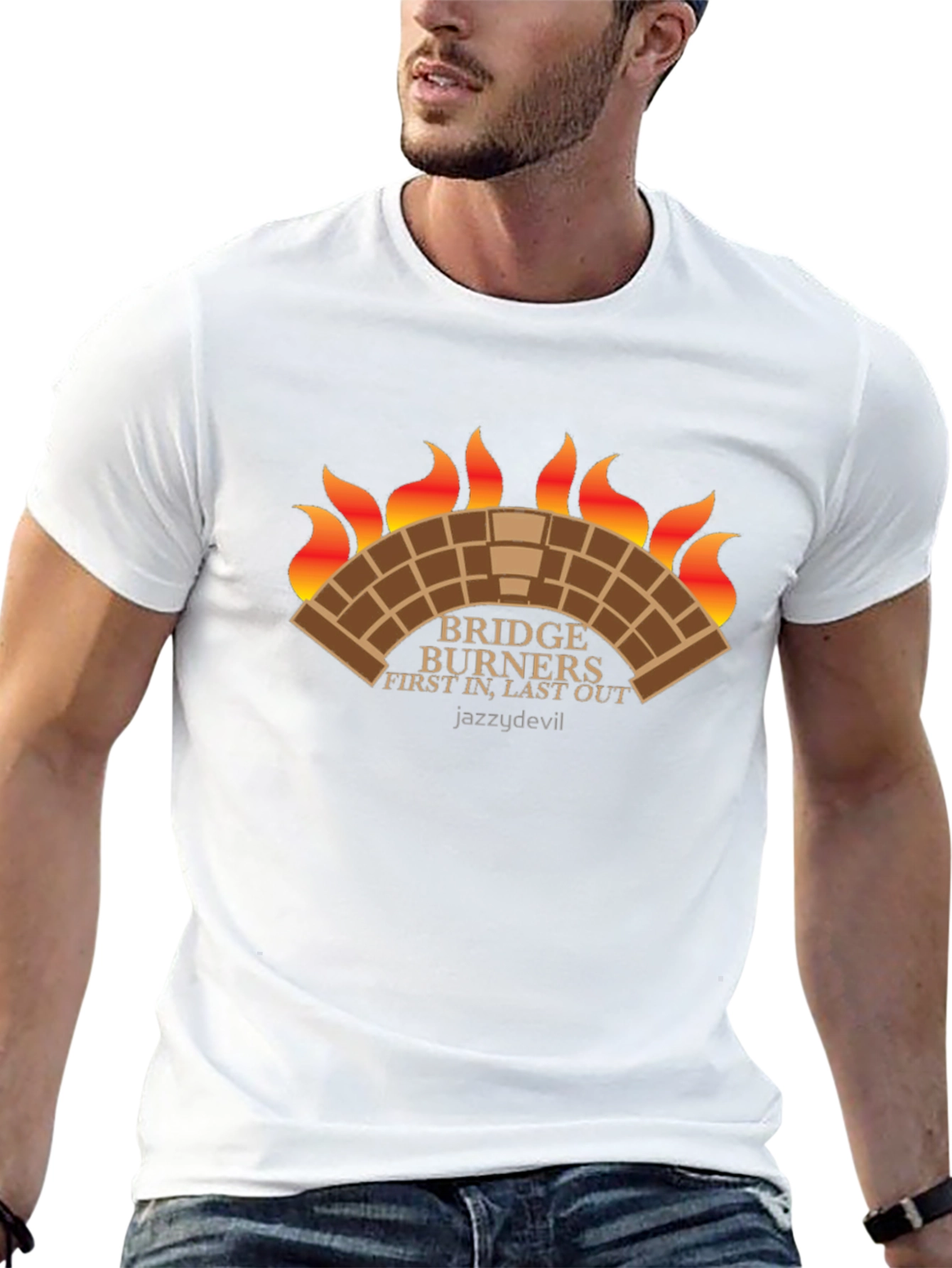 Bridge Burners T-Shirt: First In Last Out
