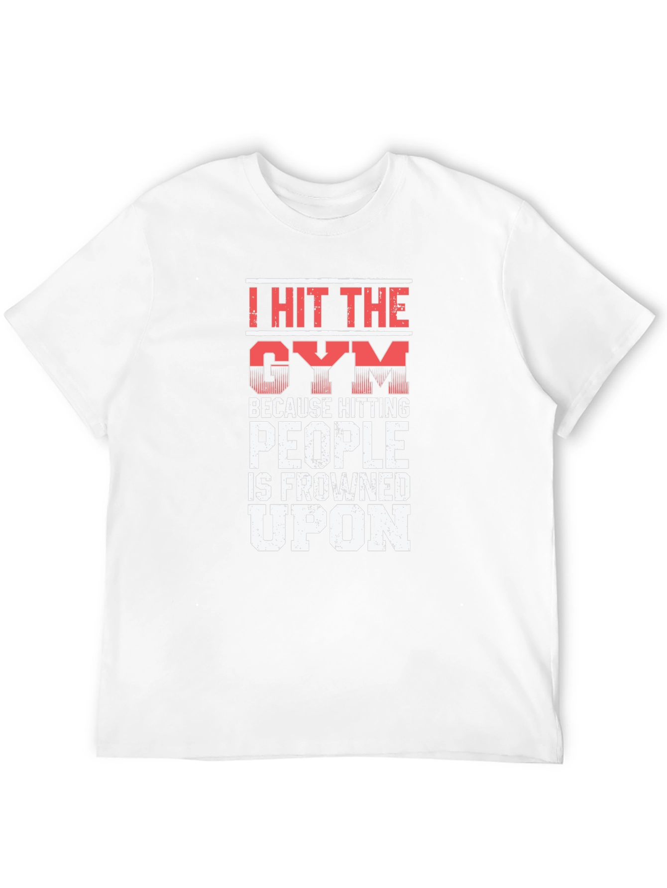 Gym Humor Graphic Tee - Fitness Motivation Shirt