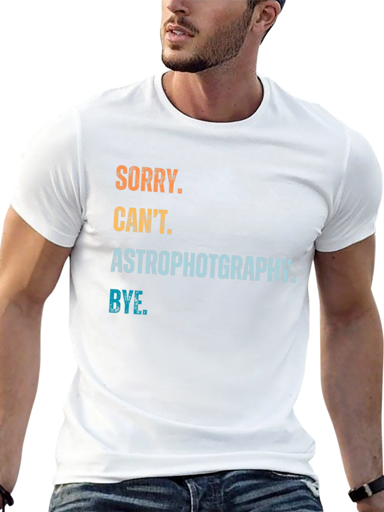 Astrophotography T-Shirt - Sorry Cant Bye Astronomy Gift