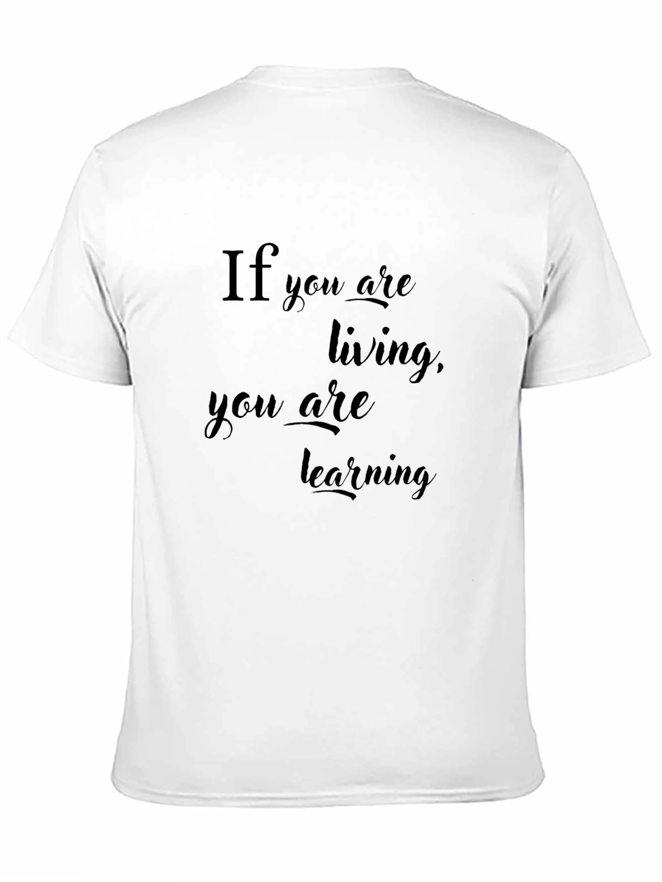 Inspirational If You Are Living Black T-Shirt