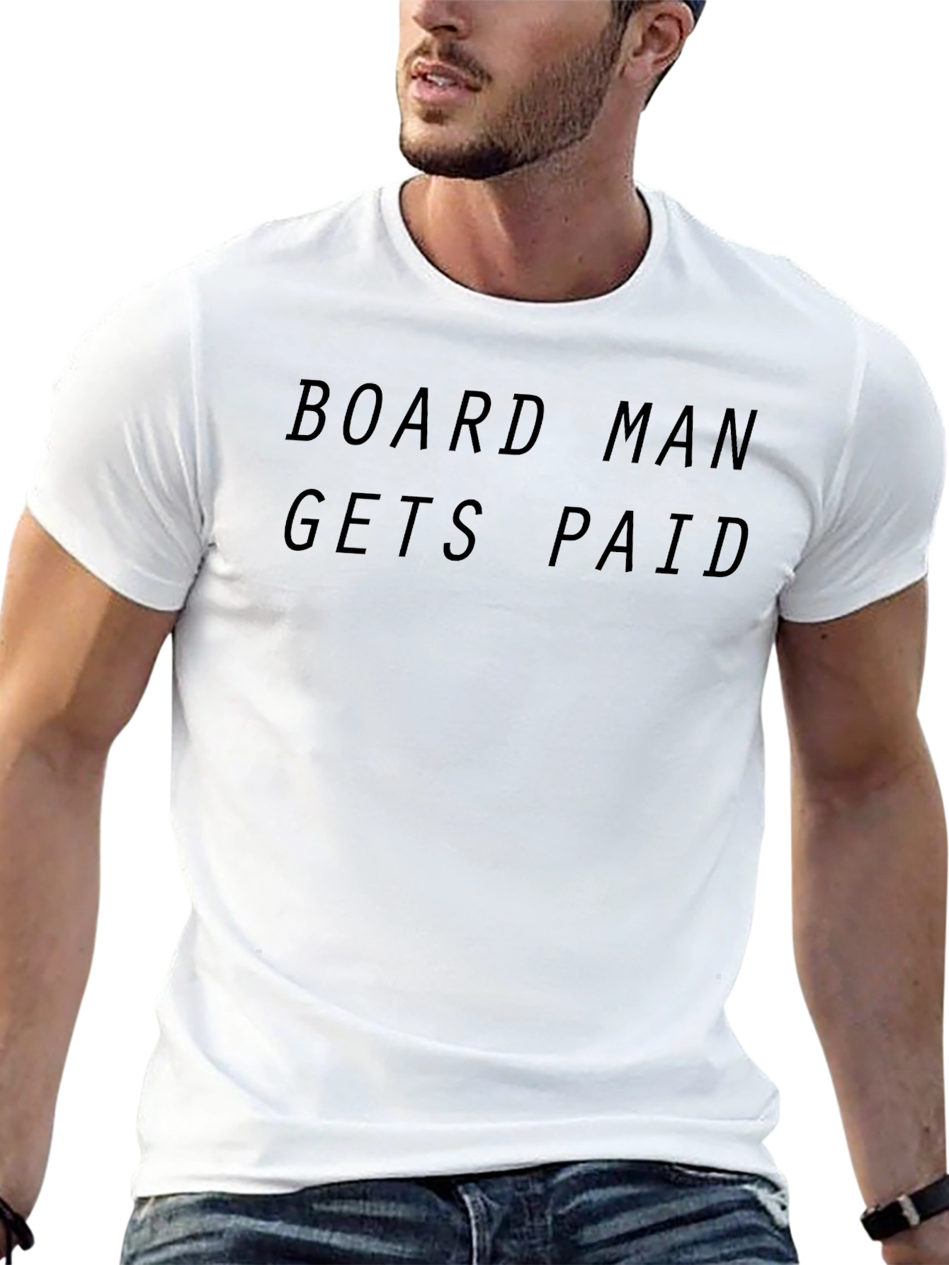 Board Man Gets Paid Black T-Shirt