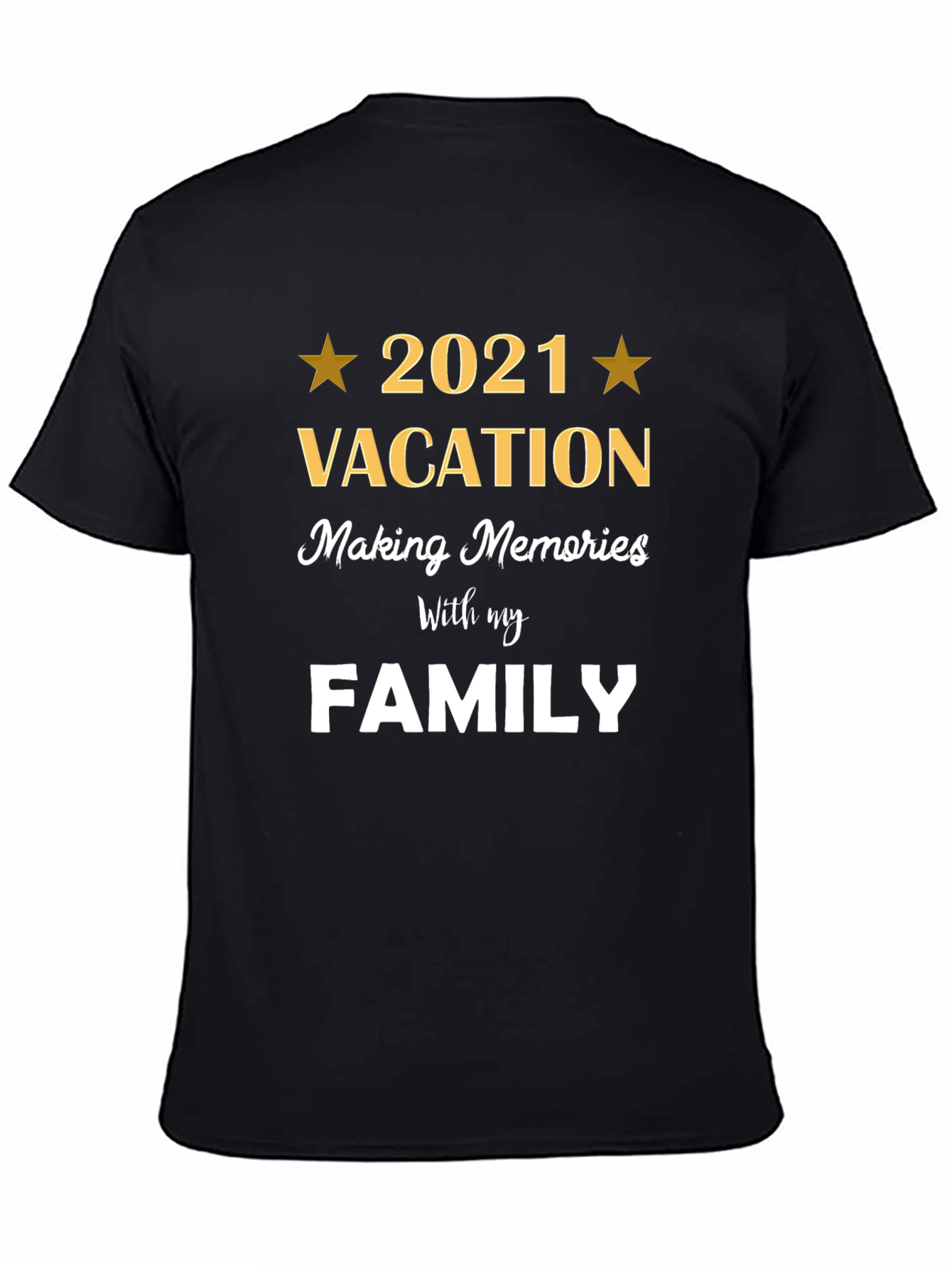 2021 Vacation Family Memories Tee