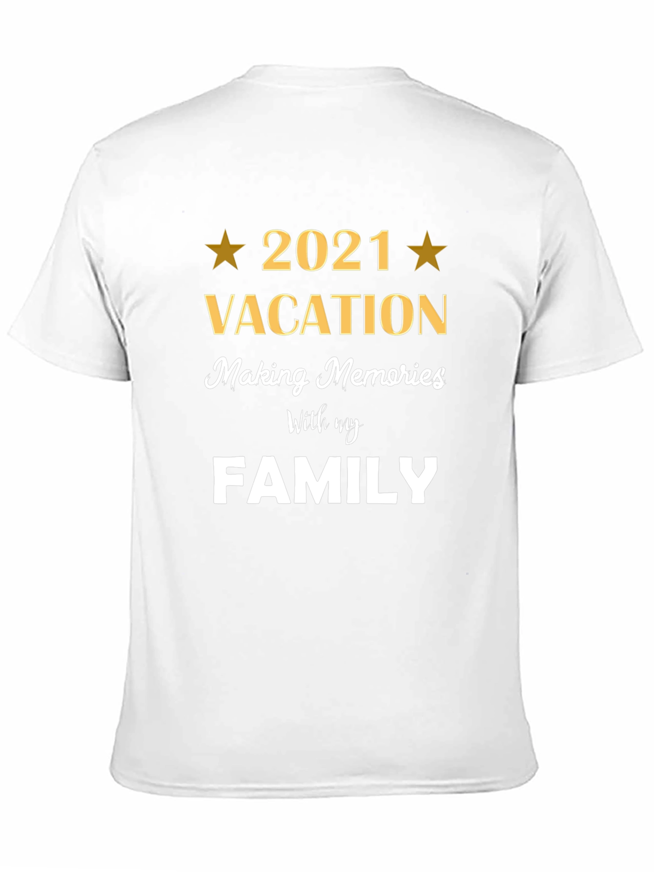 2021 Vacation Family Memories Tee