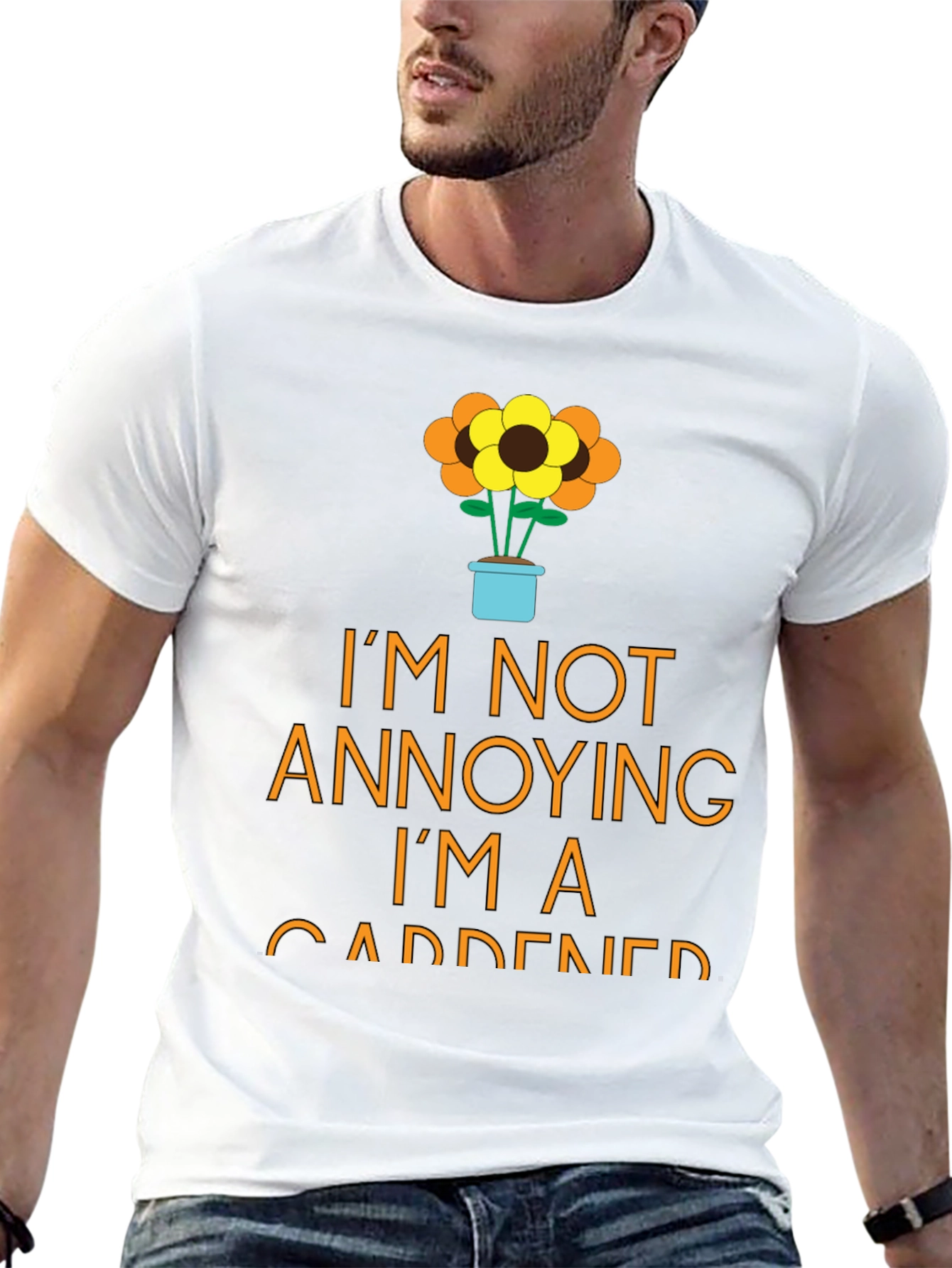 Gardener T-Shirt - Im Not Annoying Funny Garden Tee