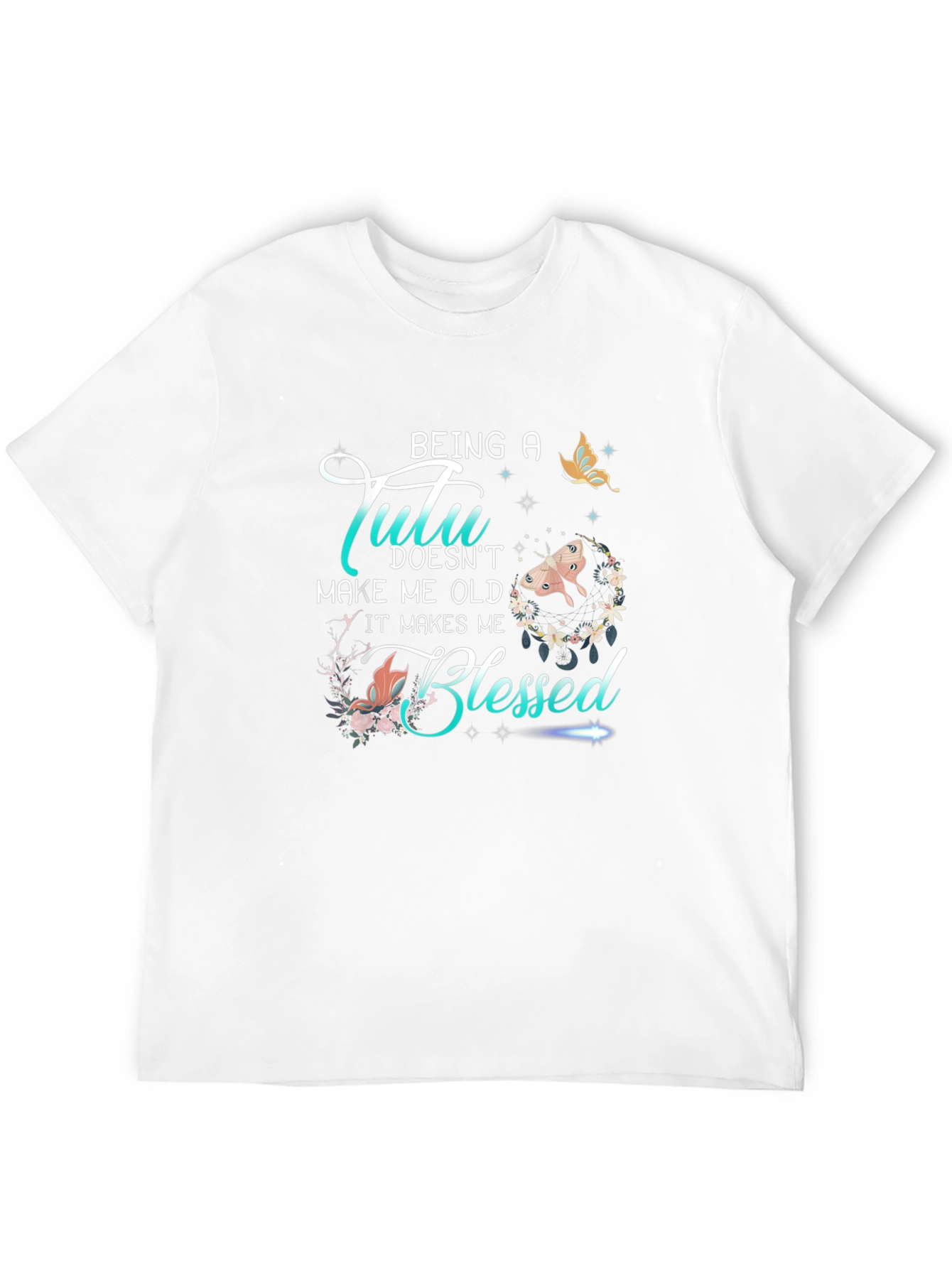 Being a Tutu Doesnt Make Me Old T-Shirt