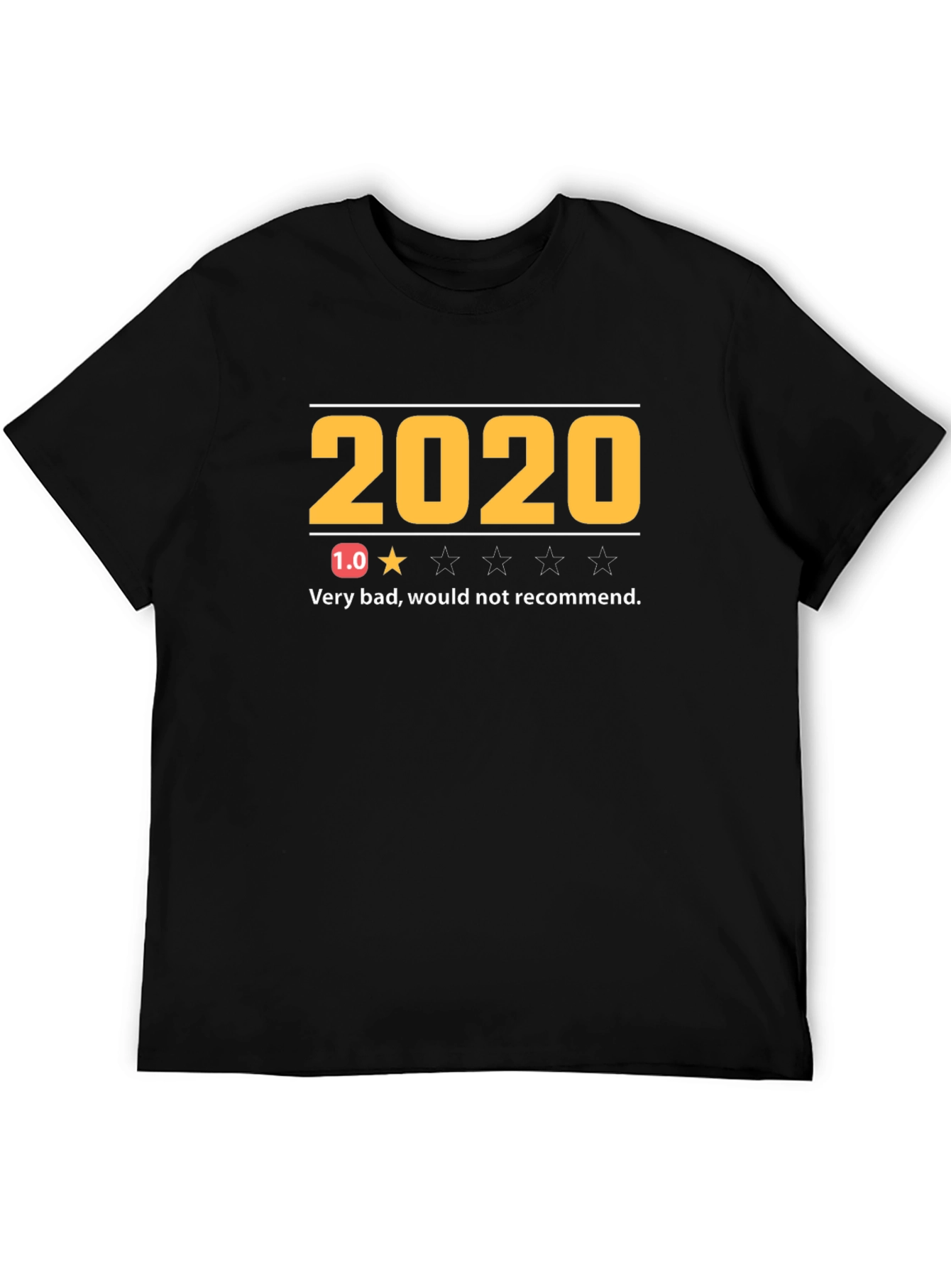 2020 Review T-Shirt - One Star Would Not Recommend