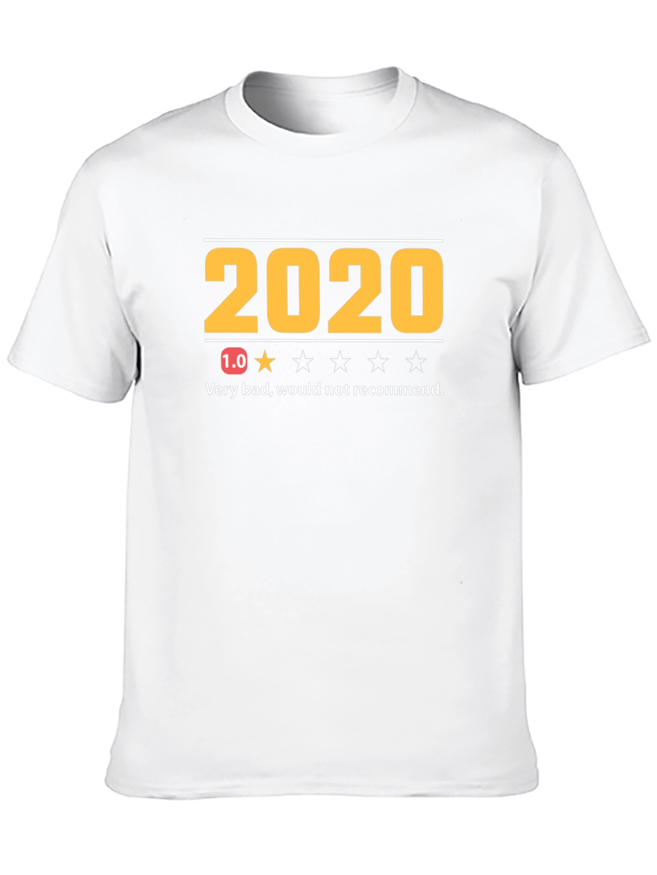2020 Review T-Shirt - One Star Would Not Recommend
