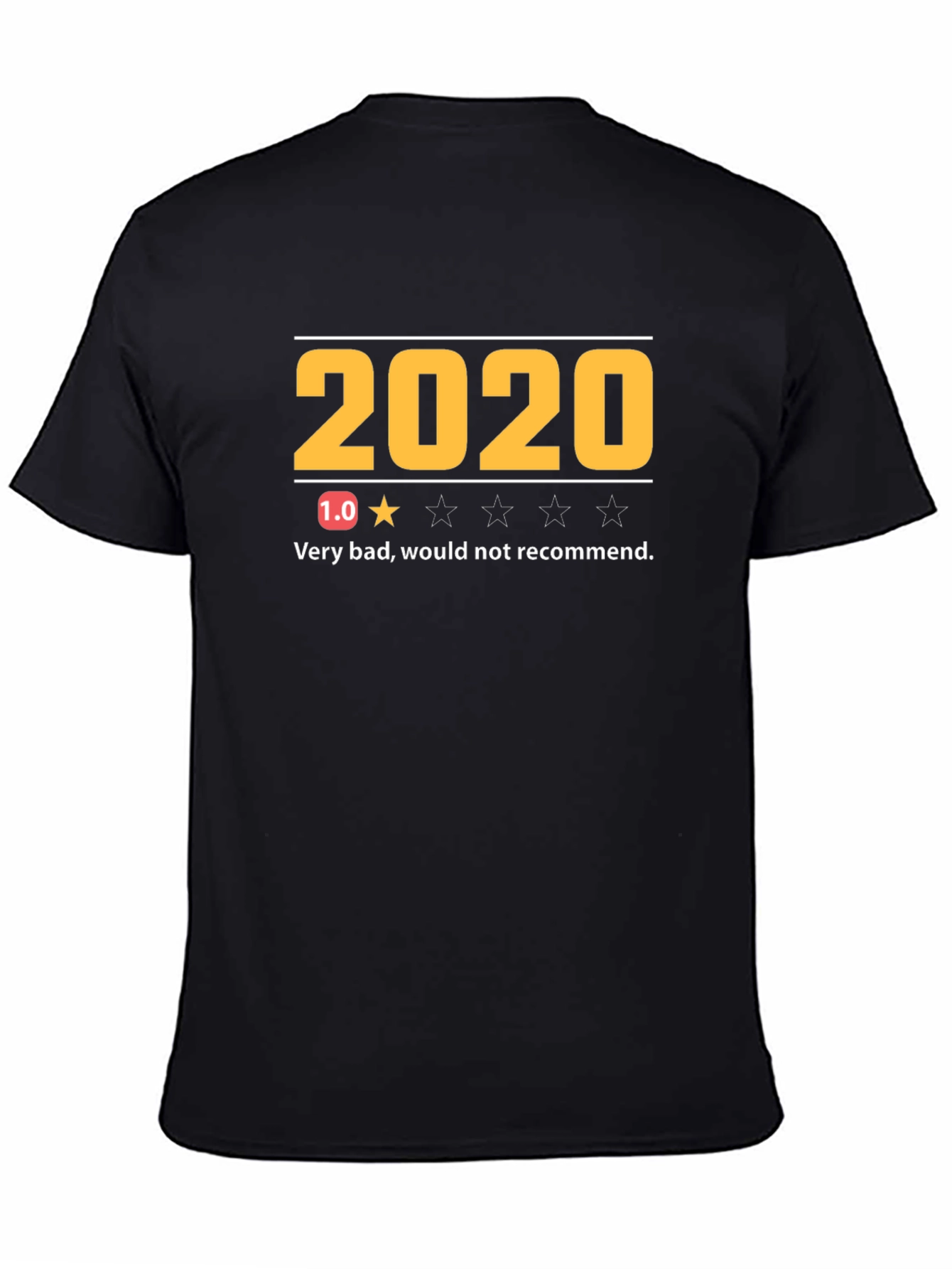 2020 Review T-Shirt - One Star Would Not Recommend