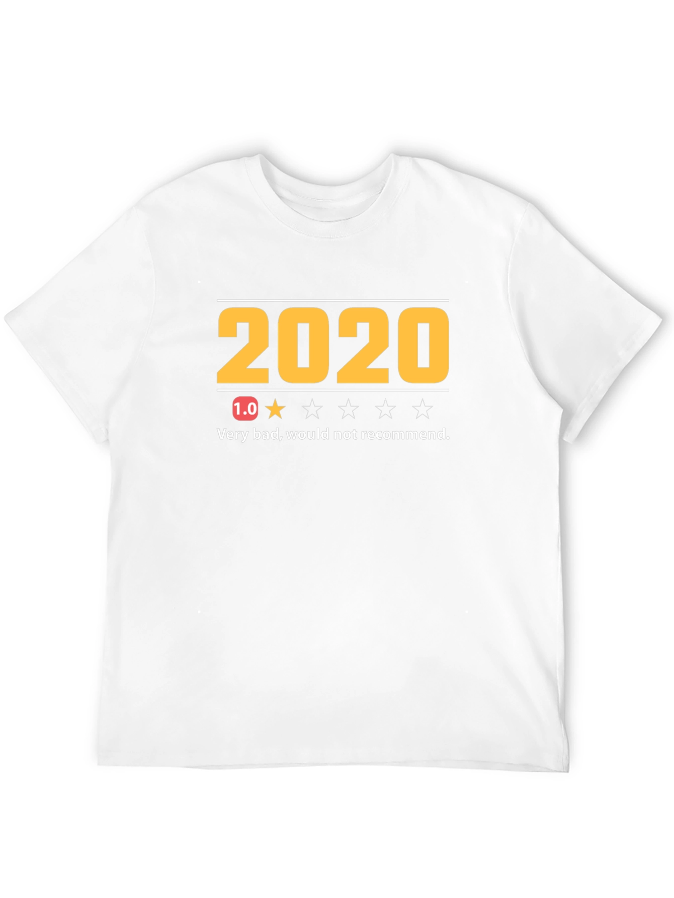 2020 Review T-Shirt - One Star Would Not Recommend