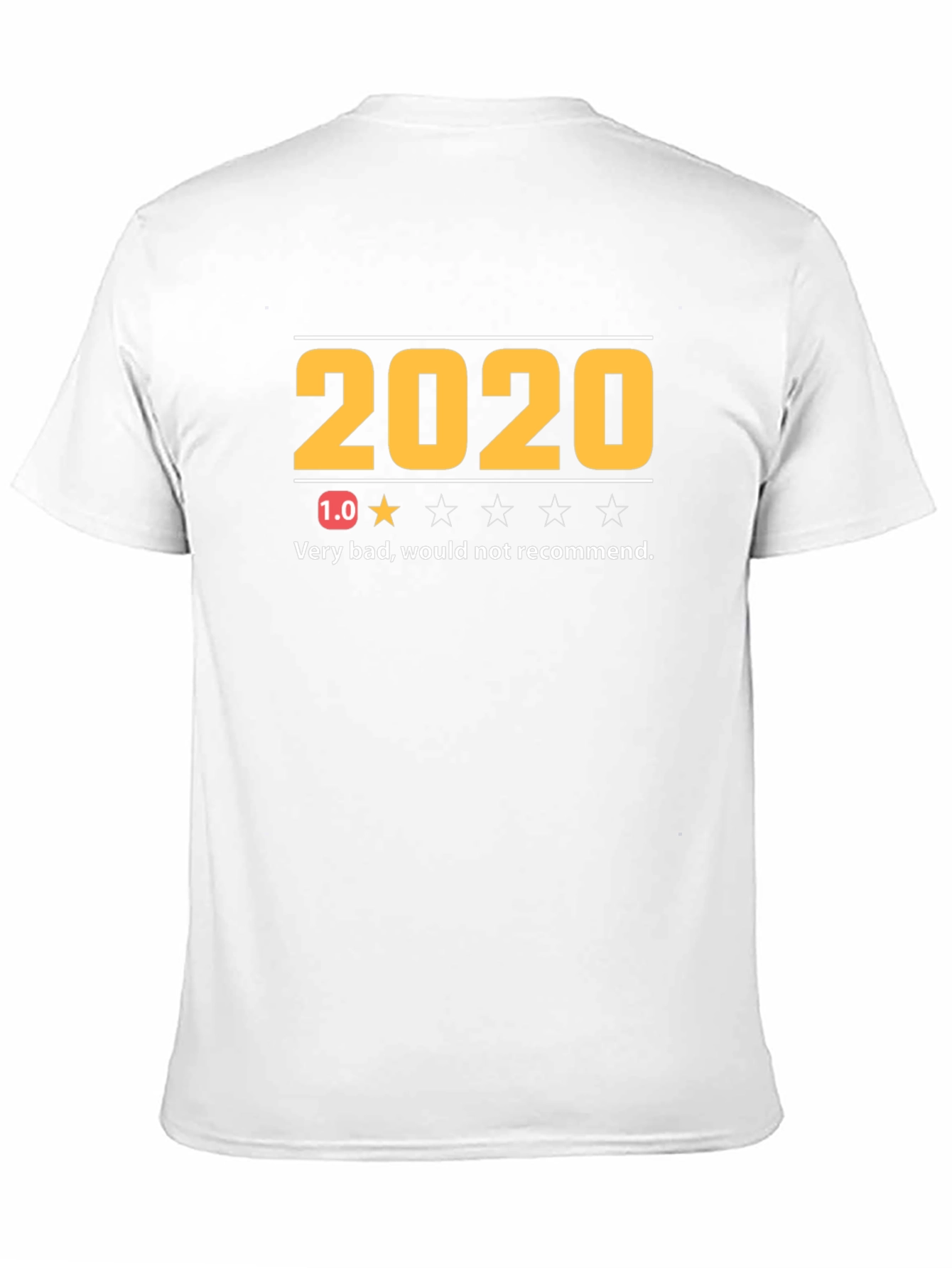 2020 Review T-Shirt - One Star Would Not Recommend