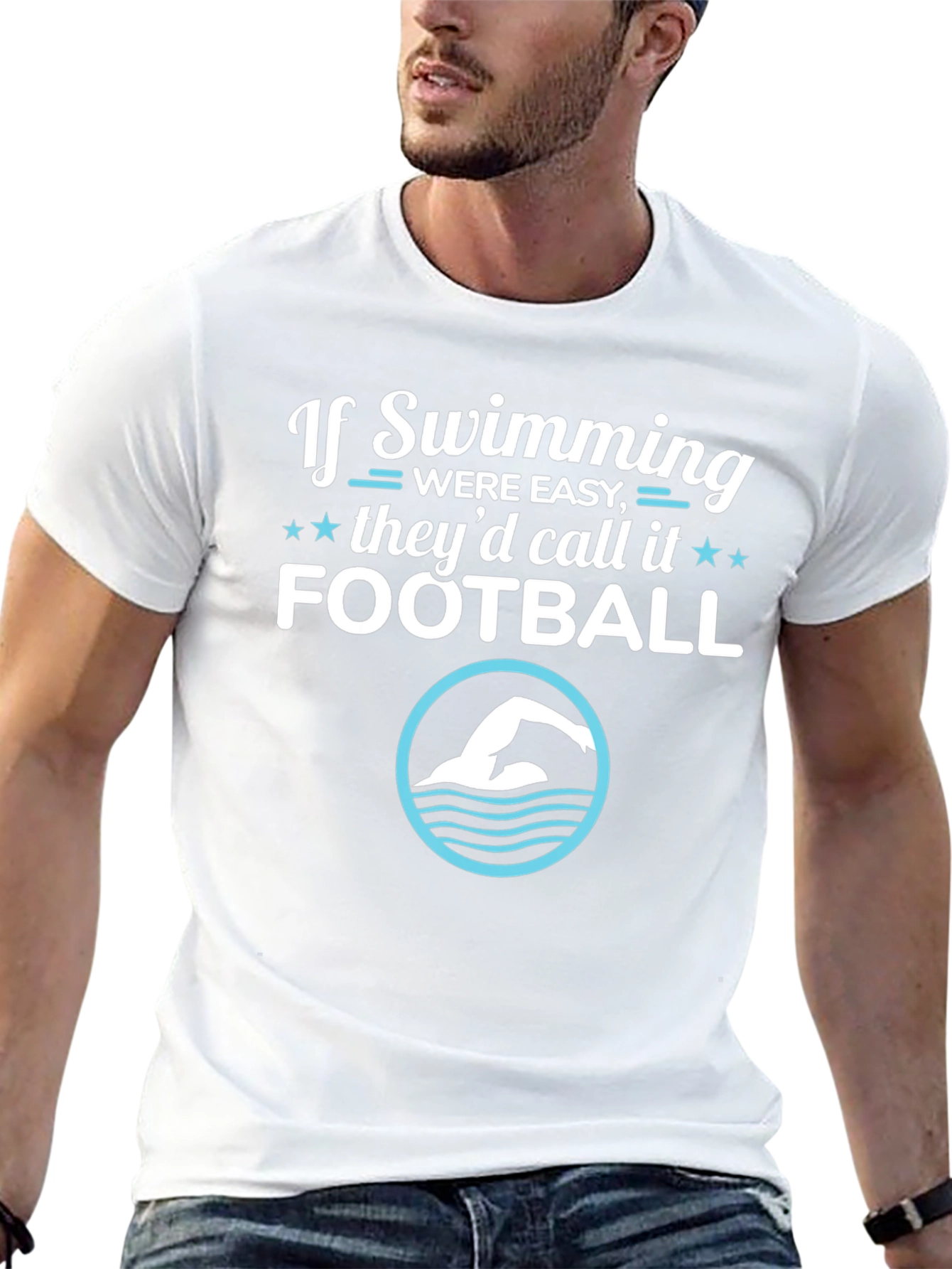 Funny Swimming T-Shirt: If Swimming Were Easy