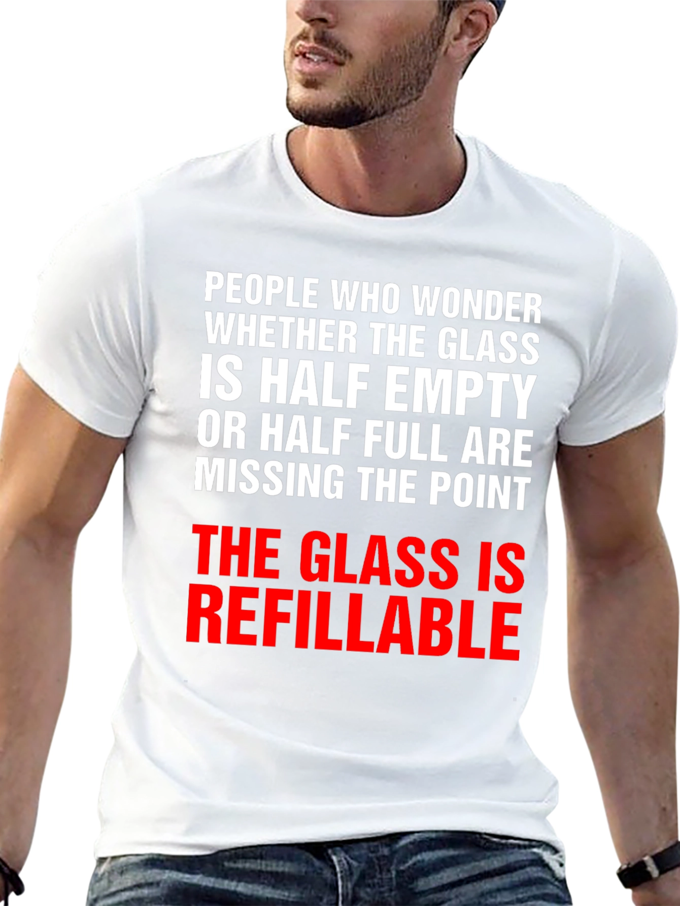 Refillable Glass T-Shirt - Optimistic Humor Tee