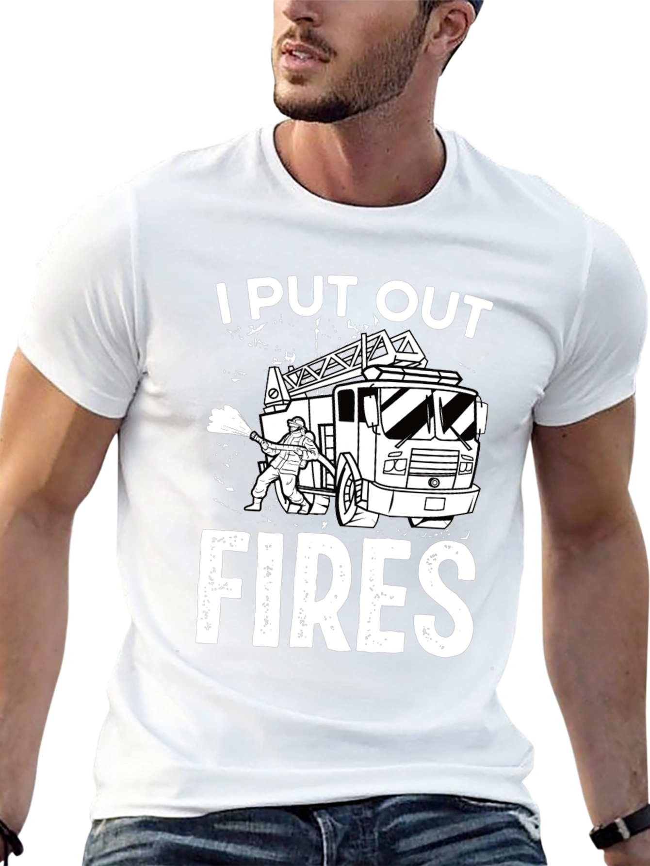 I Put Out Fires Graphic T-Shirt