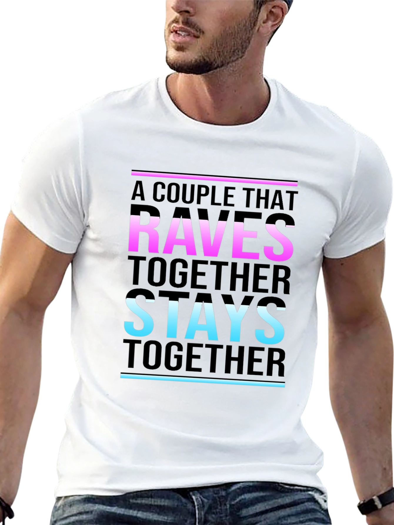 A Couple That Raves Together Stays Together T-Shirt