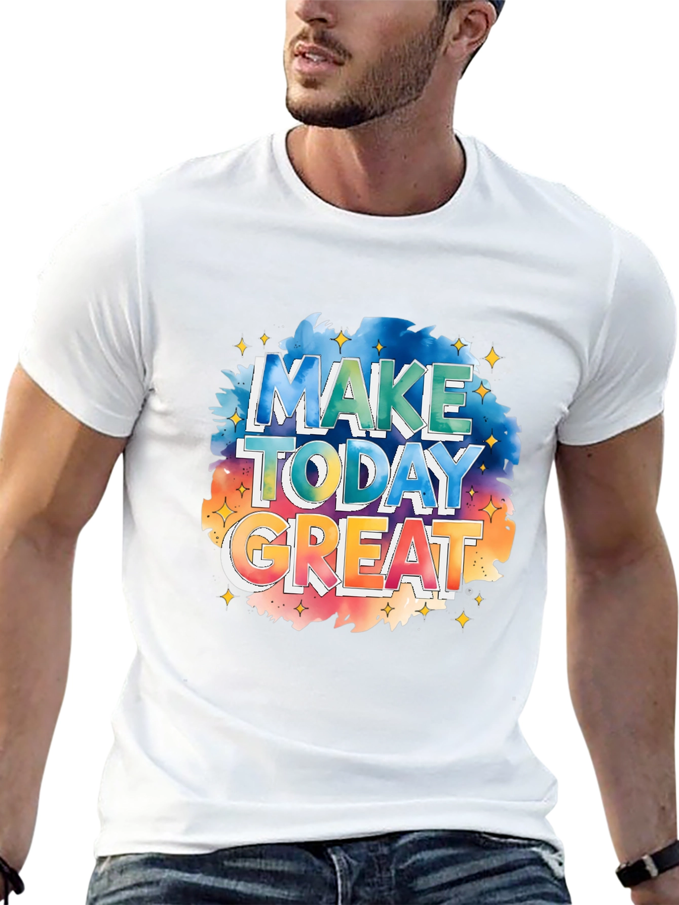 Inspirational Make Today Great Graphic Tee