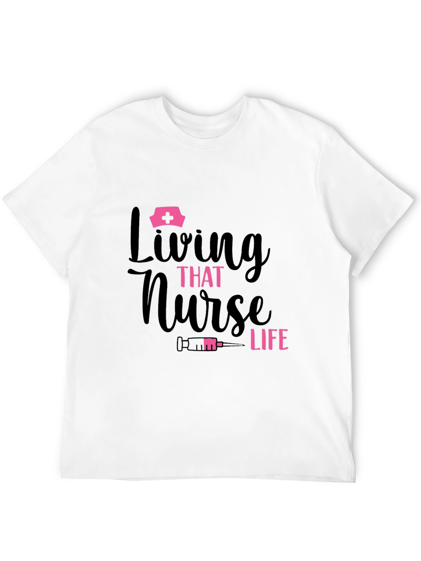 Living That Nurse Life T-Shirt