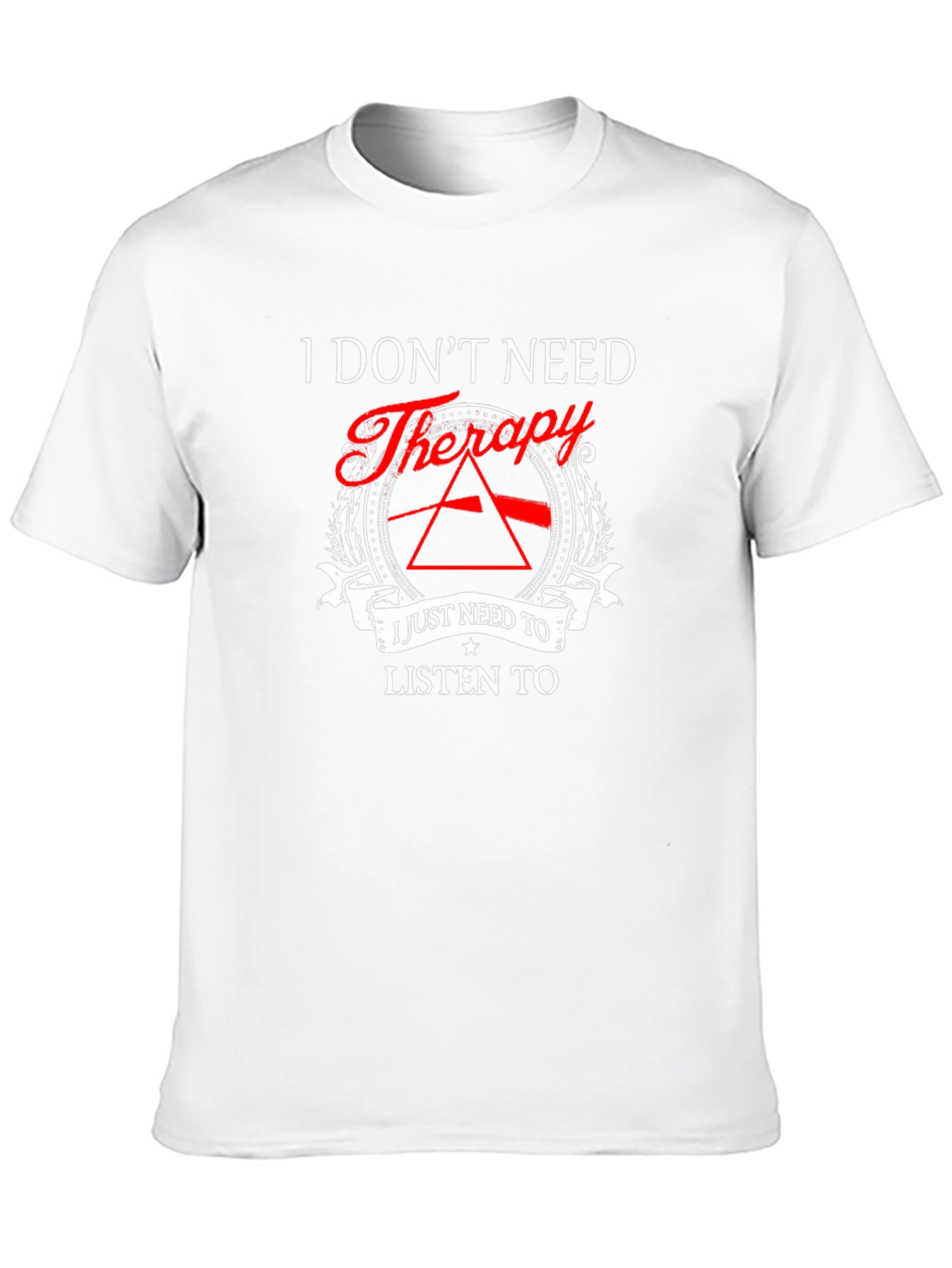 I Dont Need Therapy - Pink Floyd T-Shirt