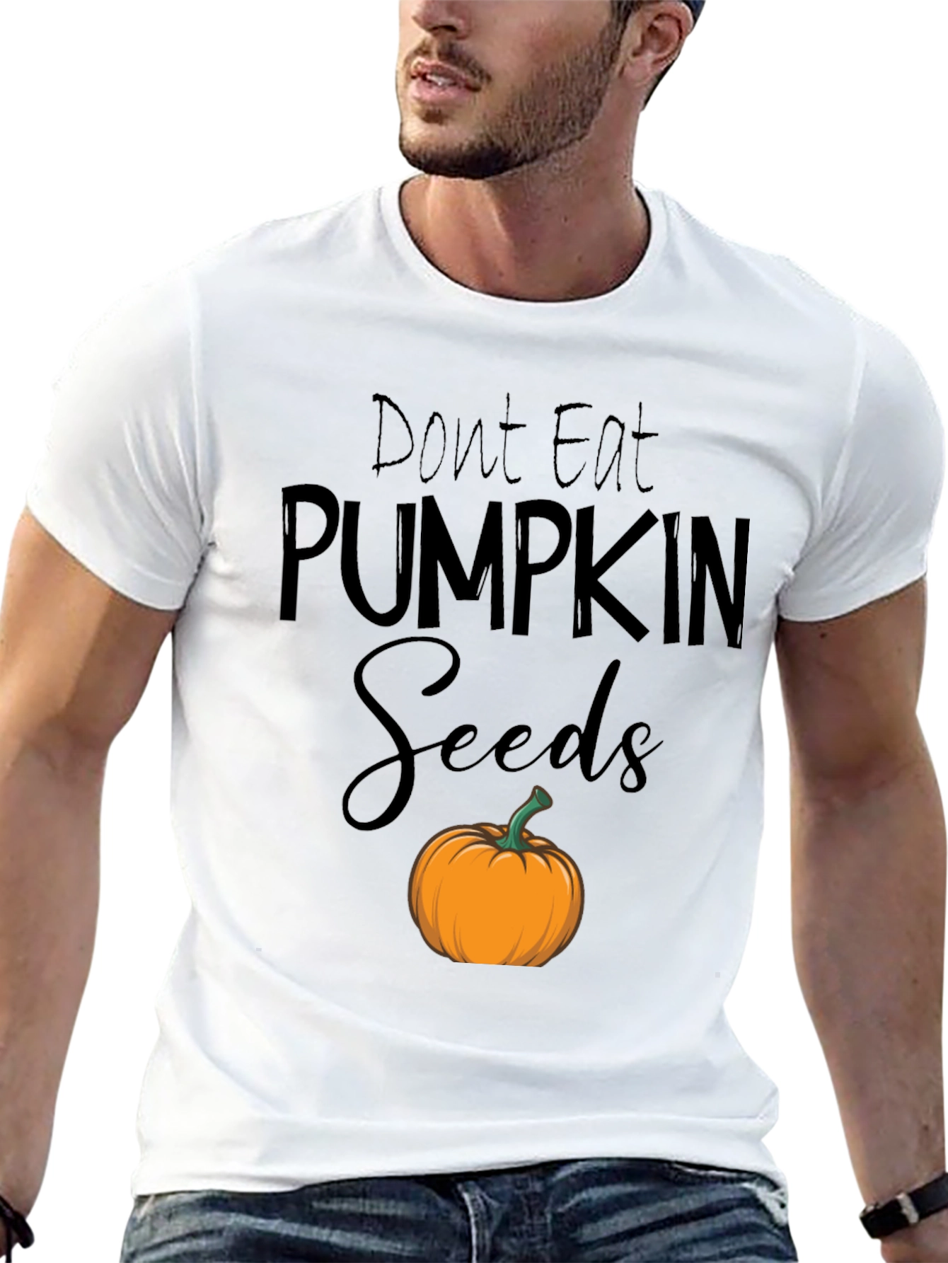 Dont Eat Pumpkin Seeds T-Shirt