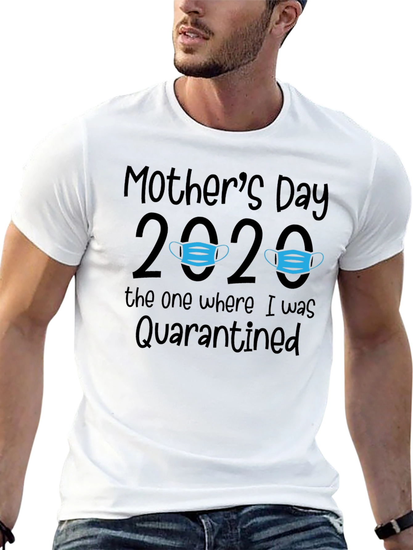Mothers Day 2020 Quarantine T-Shirt