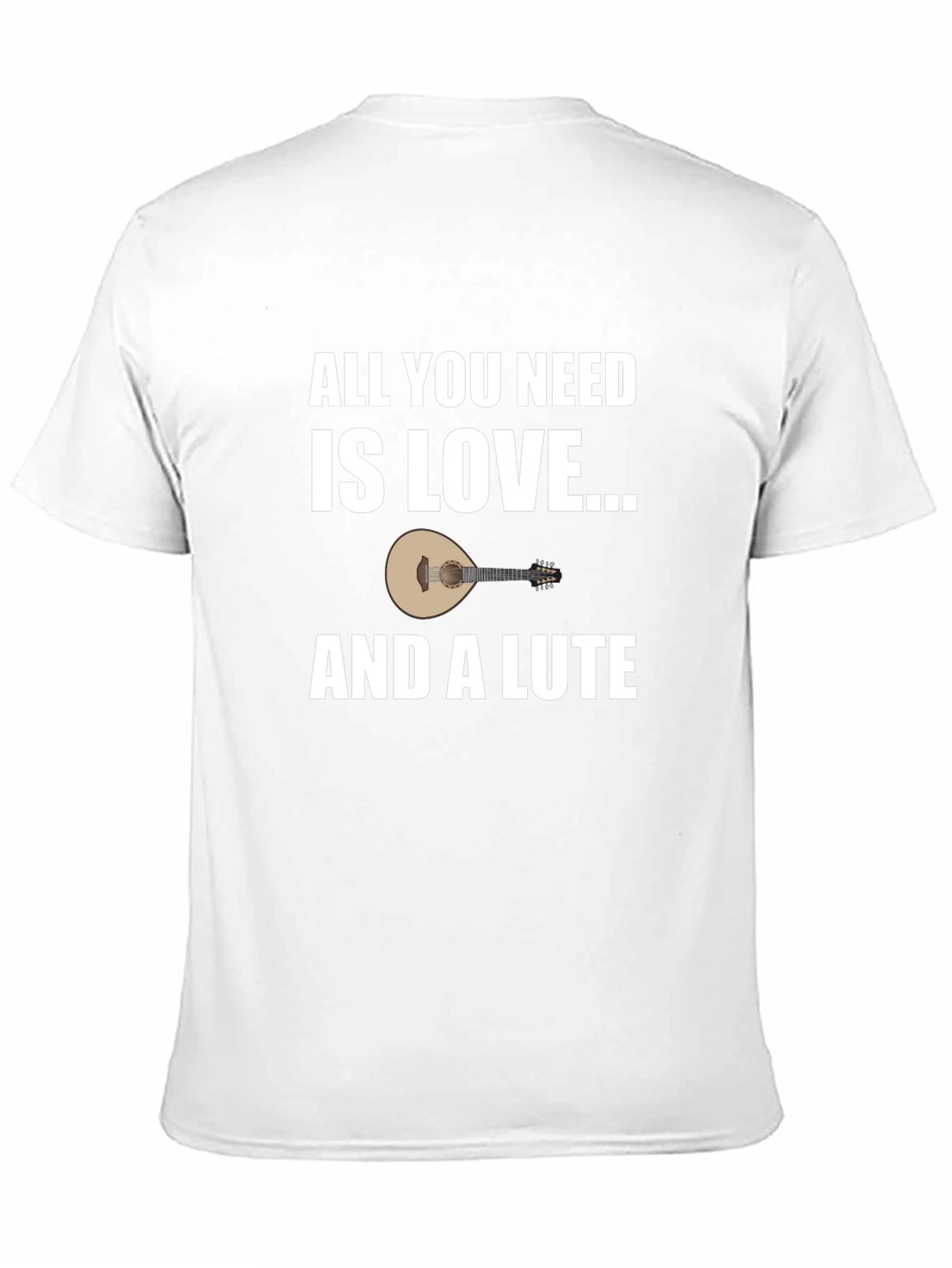 Love and a Lute T-Shirt: Musicians Gift