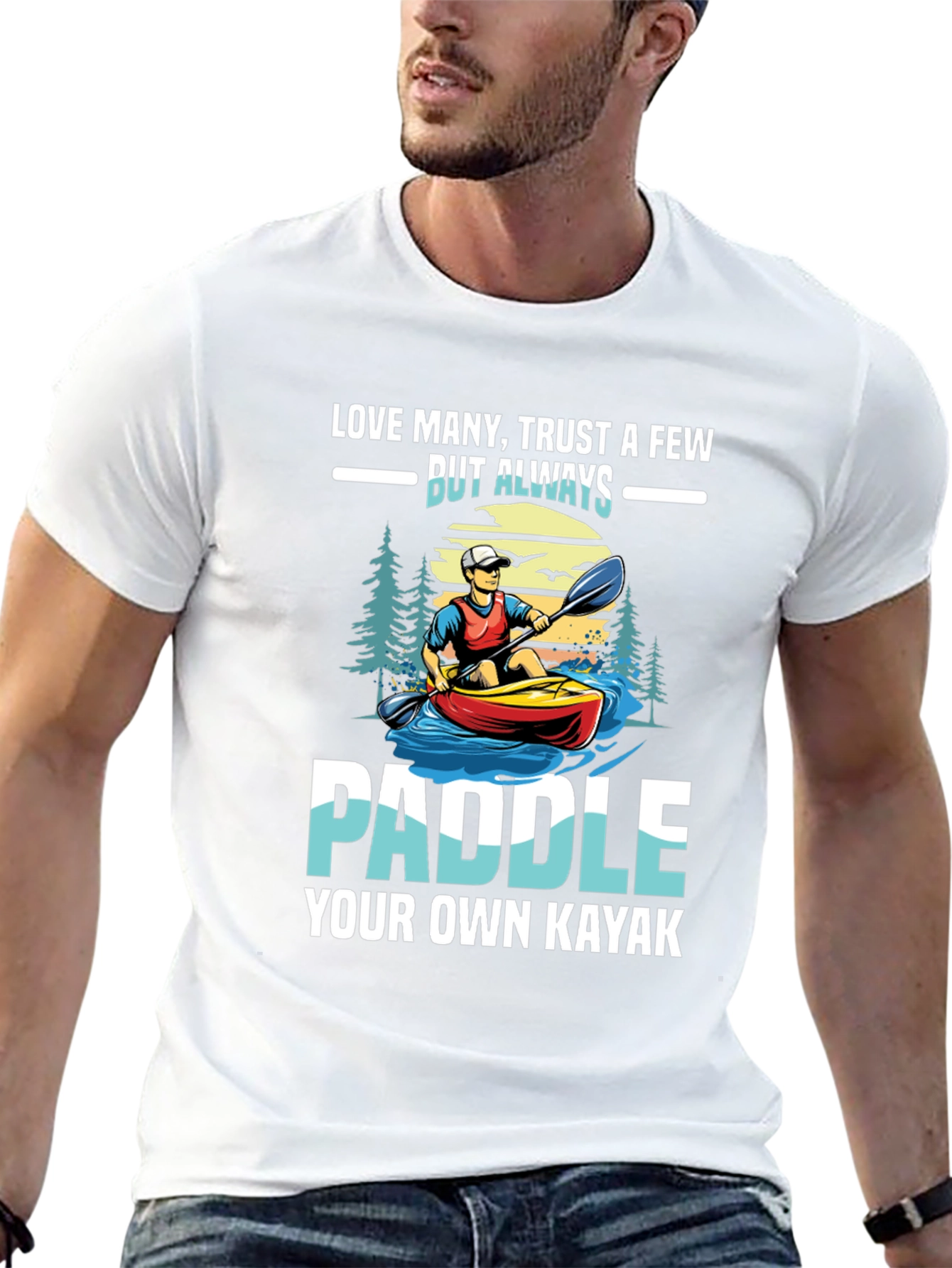 Paddle Your Own Kayak Graphic T-Shirt