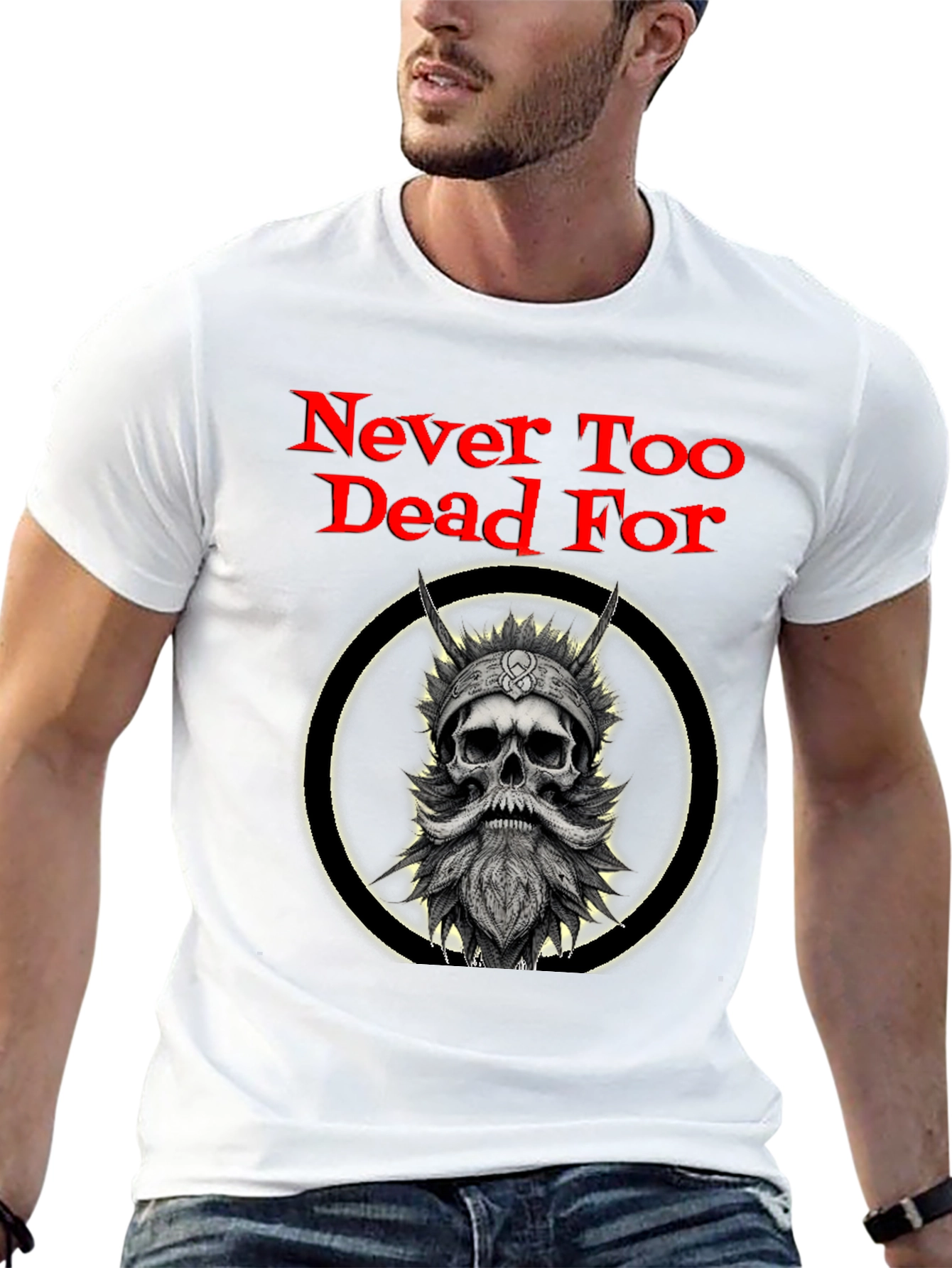 Never Too Dead For Viking Skull T-Shirt