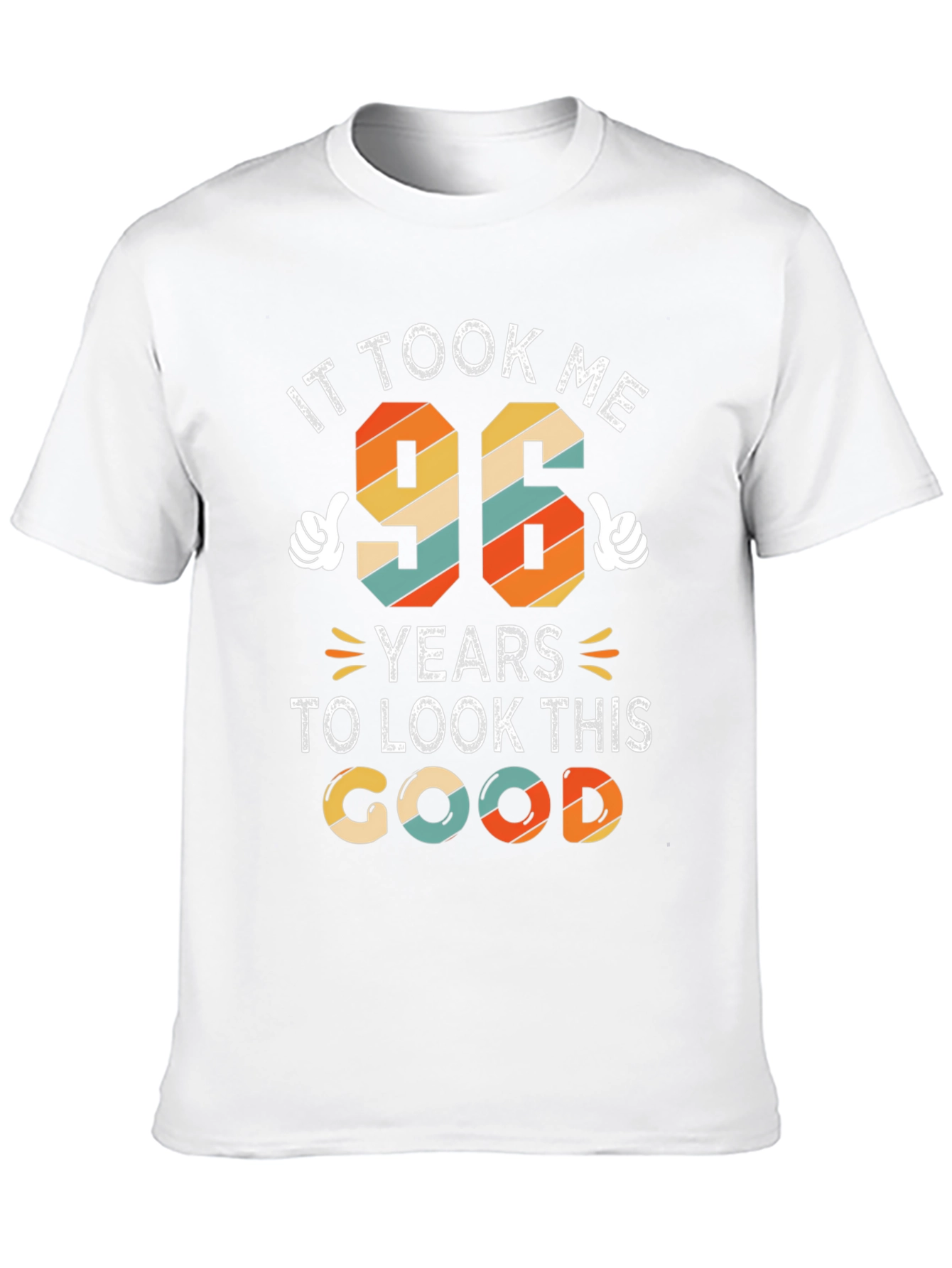 It Took Me 96 Years T-Shirt Birthday Gift