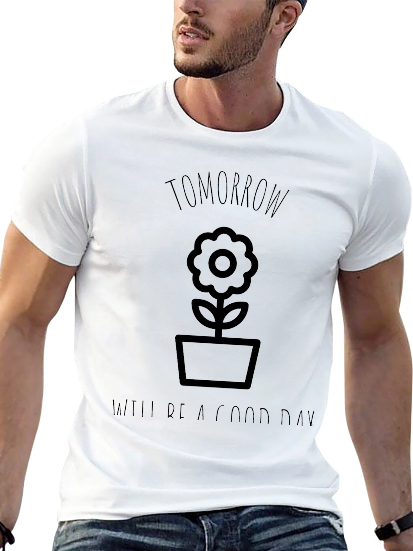 Tomorrow Will Be a Good Day Graphic Tee