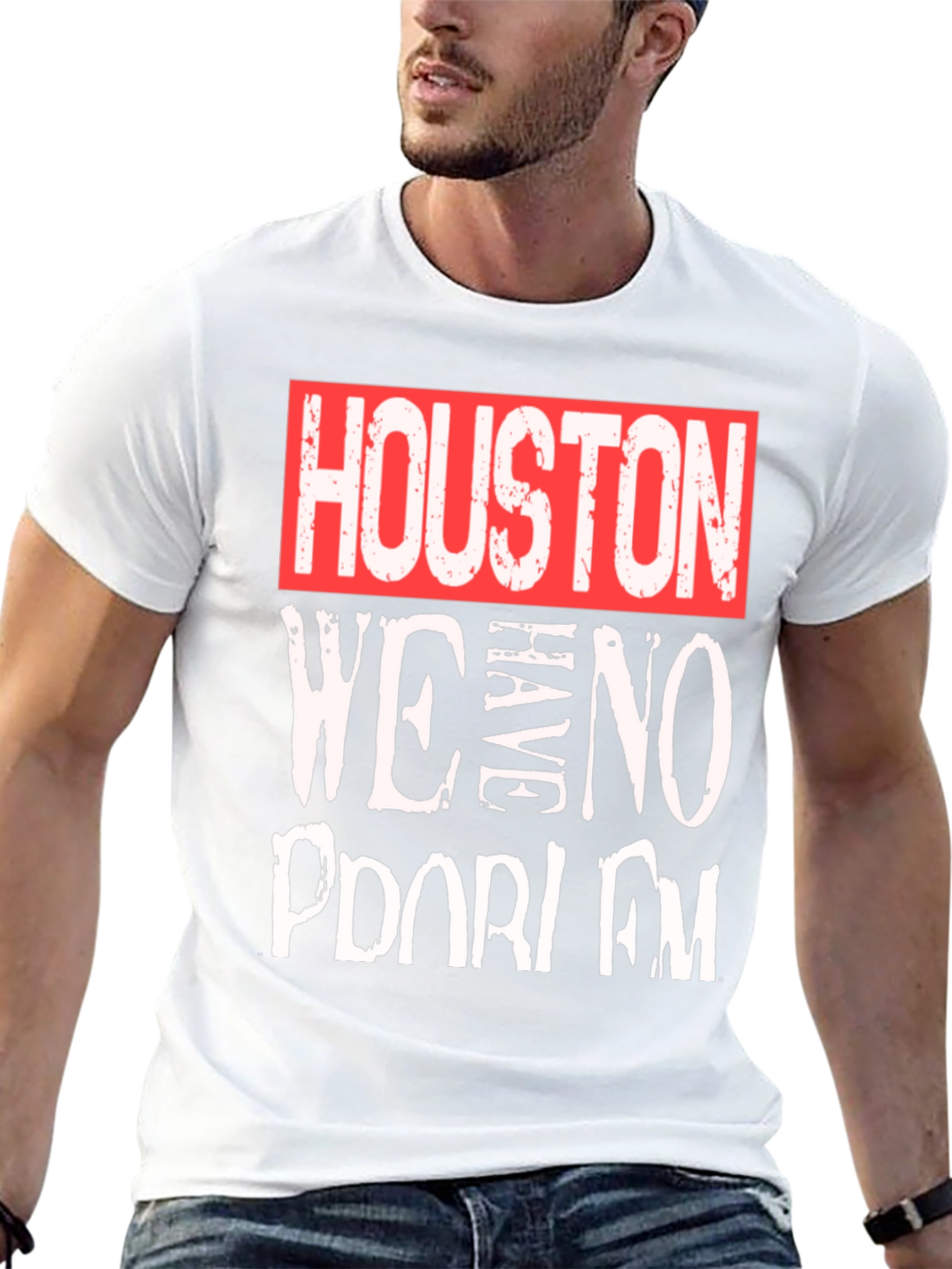 Houston We Have No Problem T-Shirt - Graphic Tee