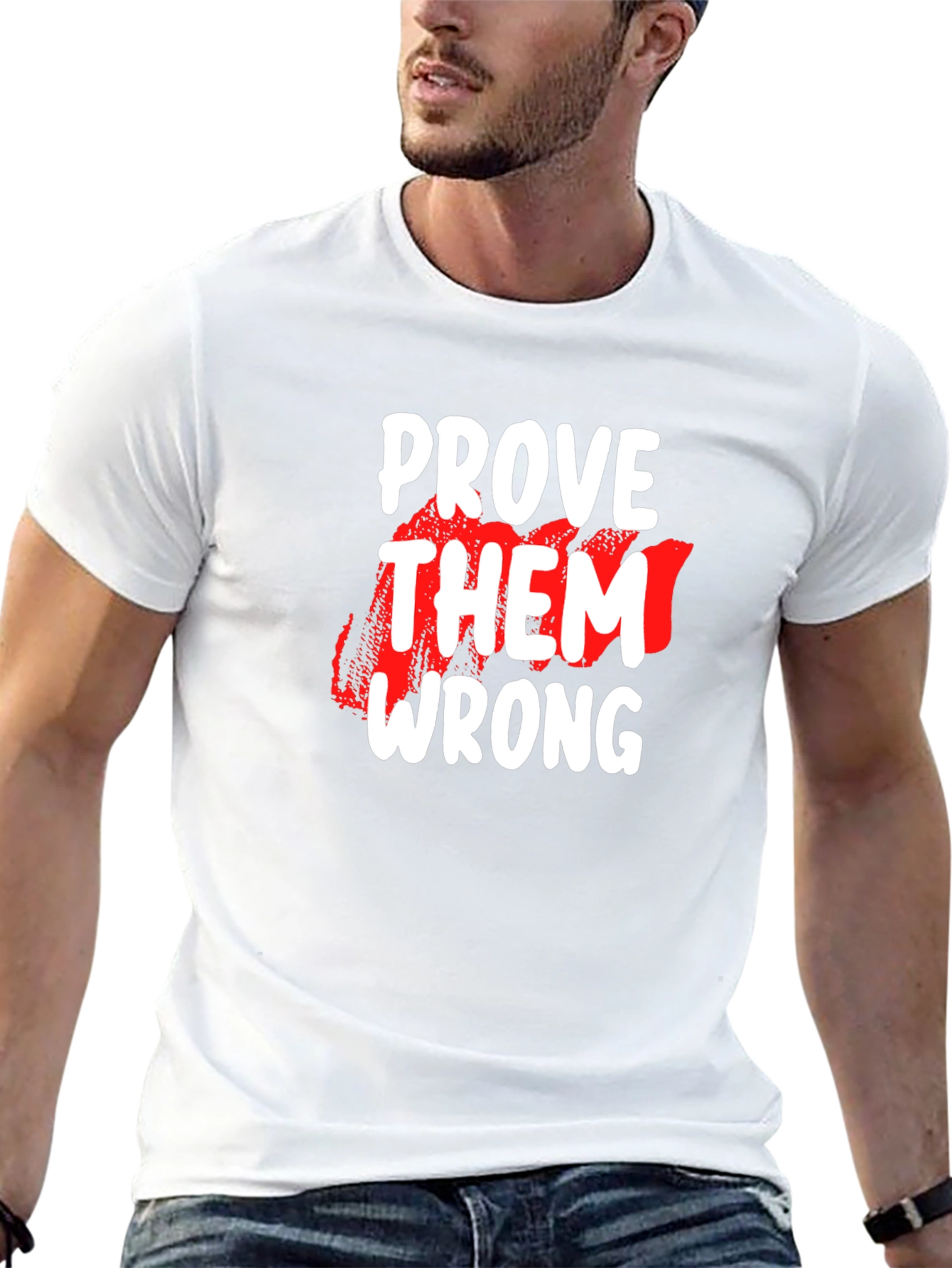 Prove Them Wrong Graphic Tee - Motivational Black T-Shirt