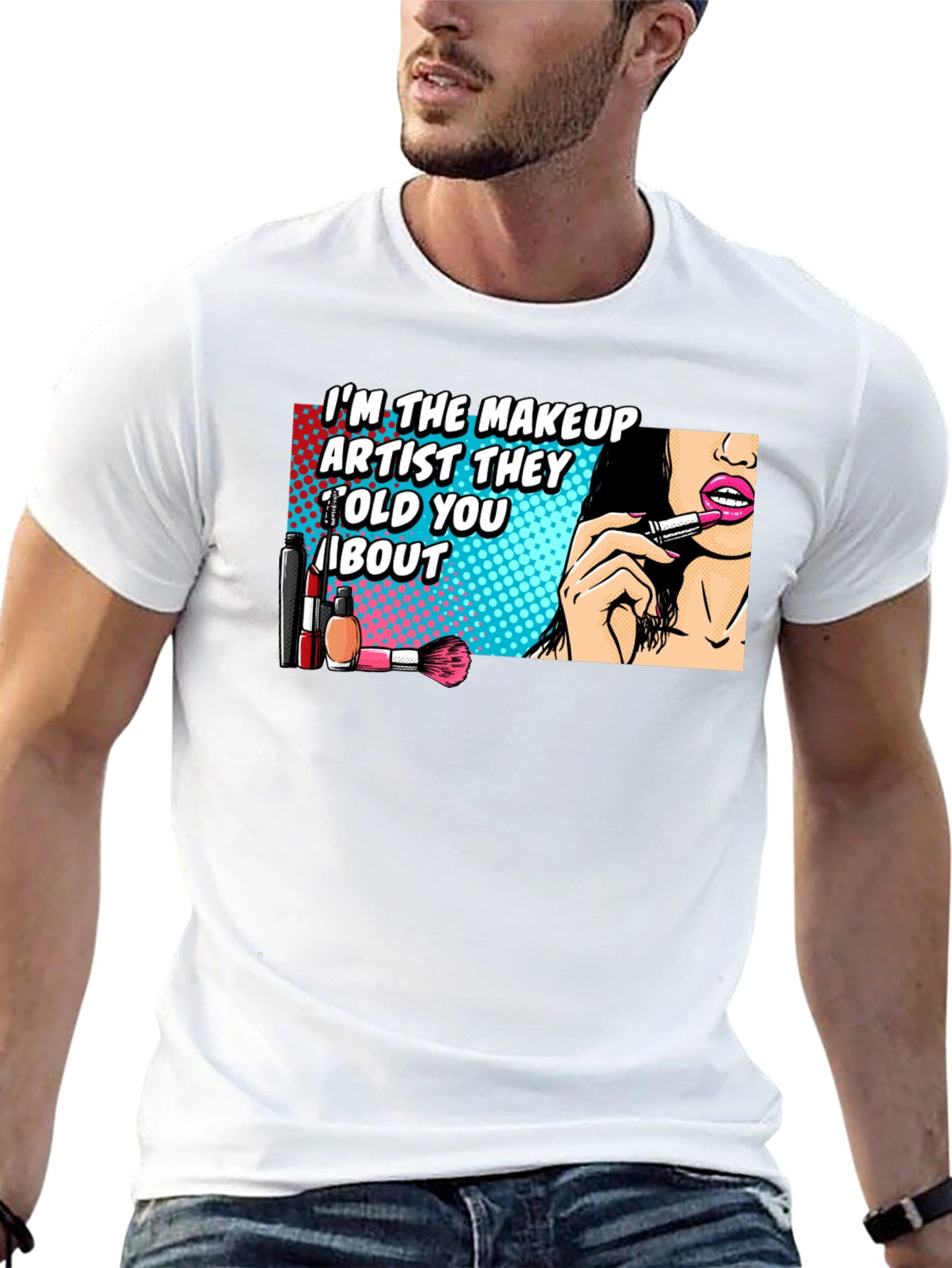 Makeup Artist T-Shirt: Bold Graphic Tee