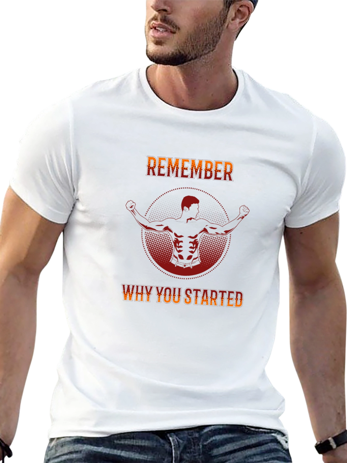 Remember Why You Started T-Shirt