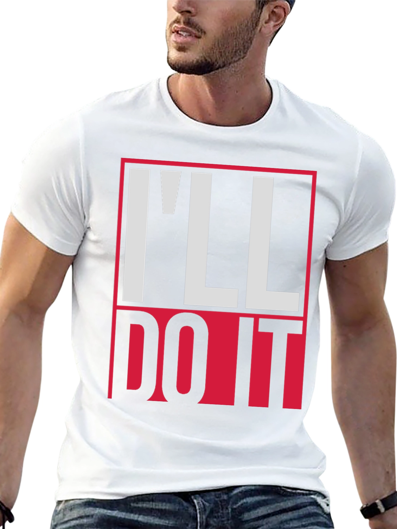 Ill Do It Graphic Tee - Bold Statement T-Shirt