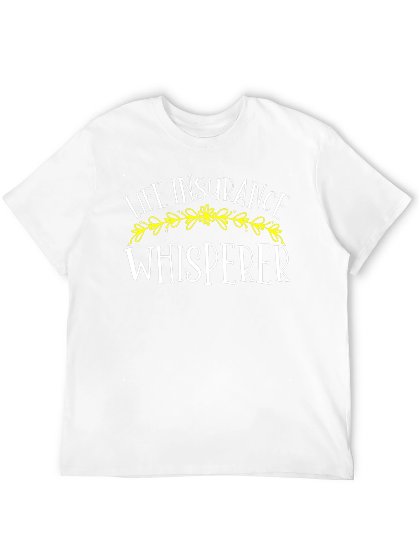 Life Insurance Whisperer Graphic T-Shirt
