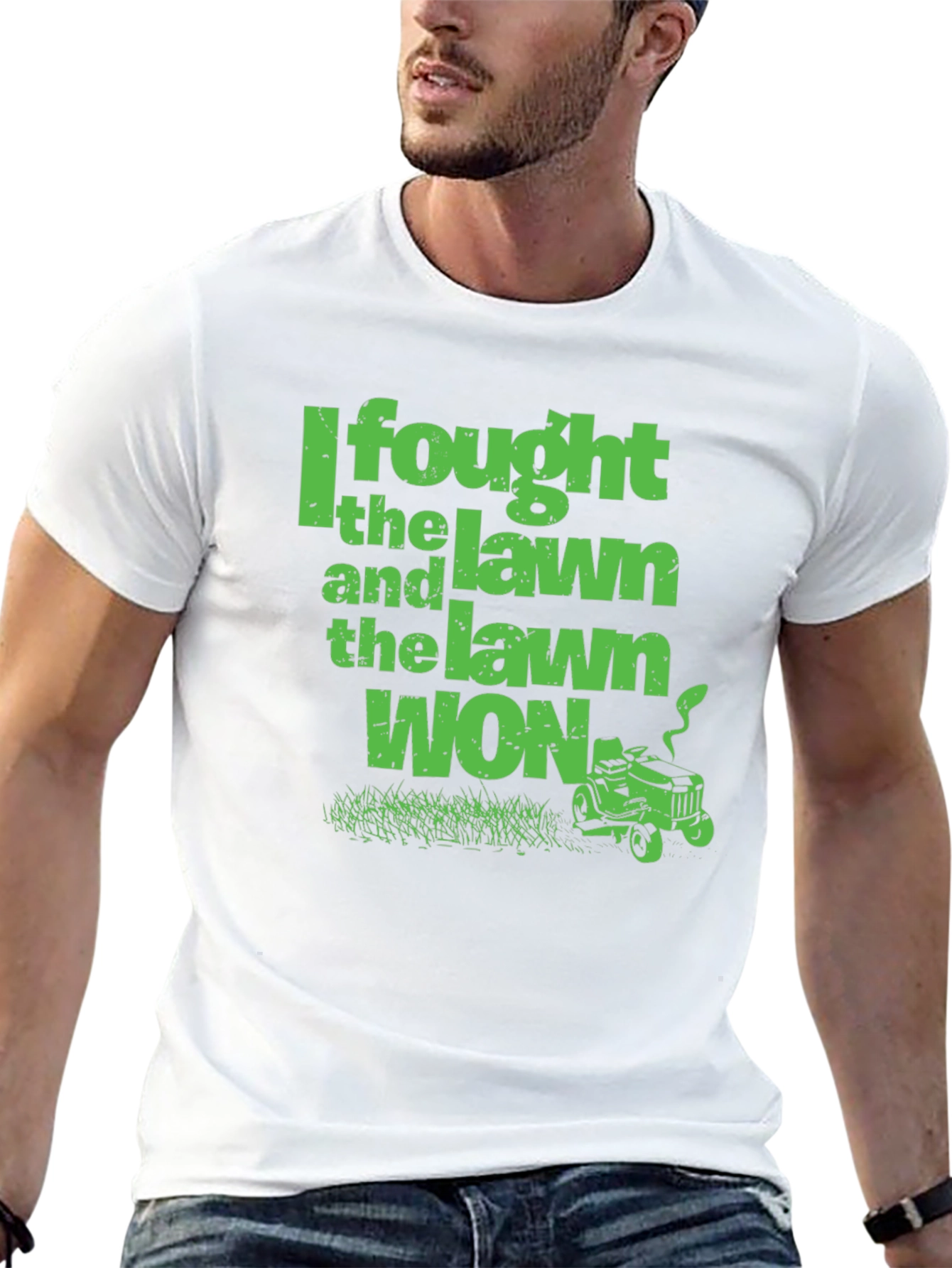 I Fought the Lawn and the Lawn Won T-Shirt