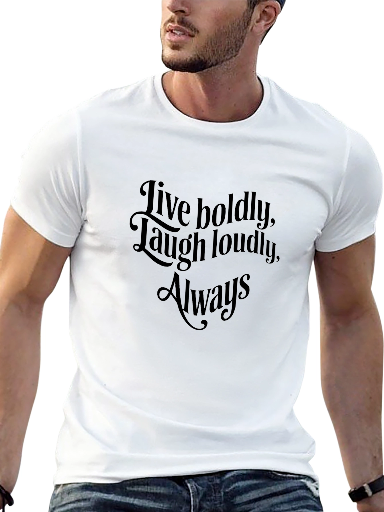 Inspirational Black T-Shirt - Live Boldly Laugh Loudly Always