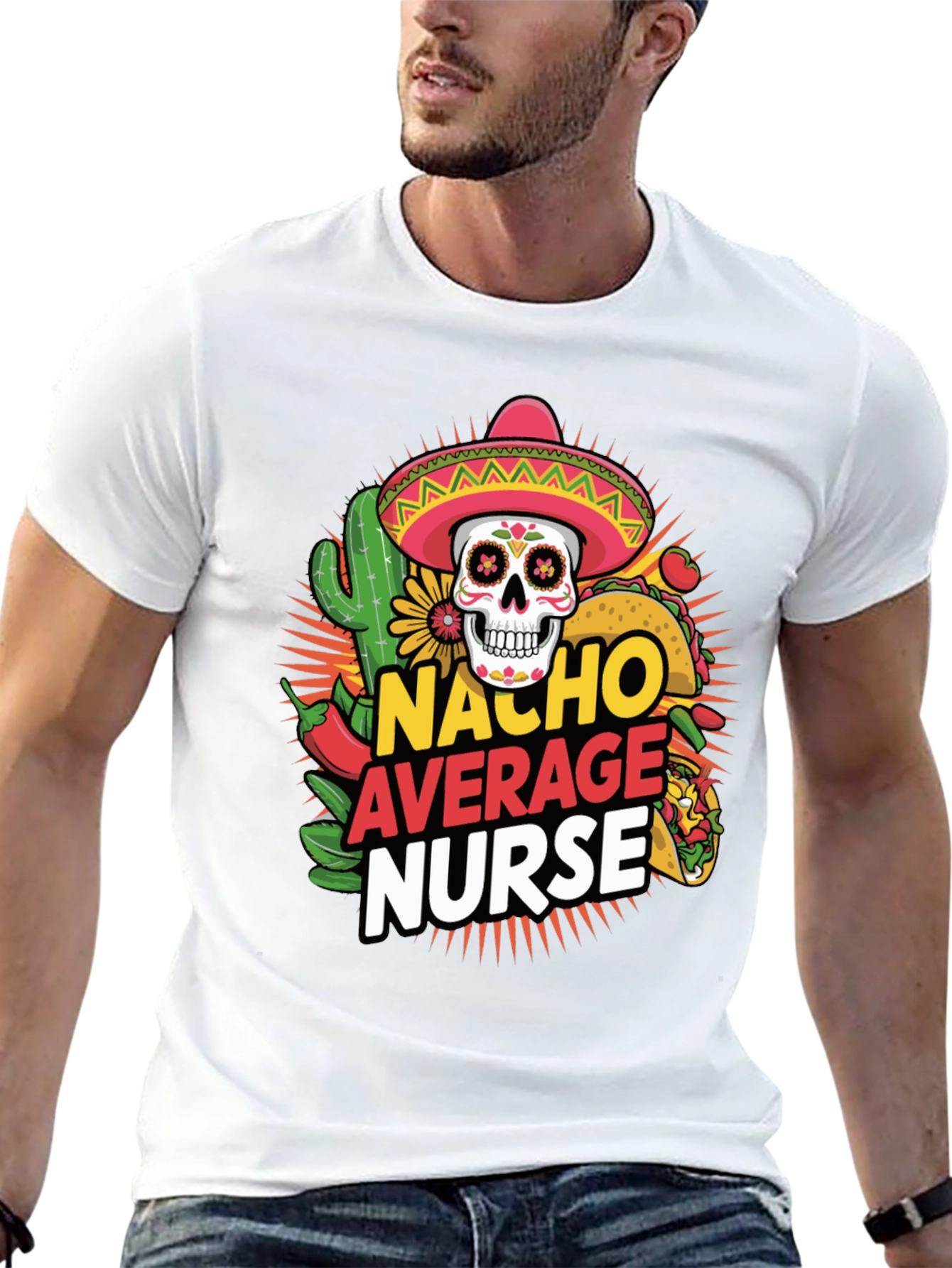 Nacho Average Nurse T-Shirt