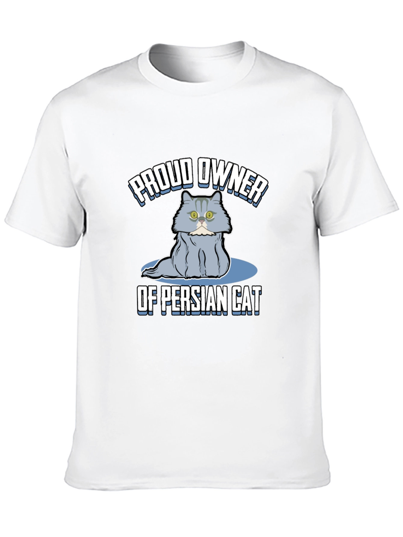 Proud Owner of Persian Cat T-Shirt