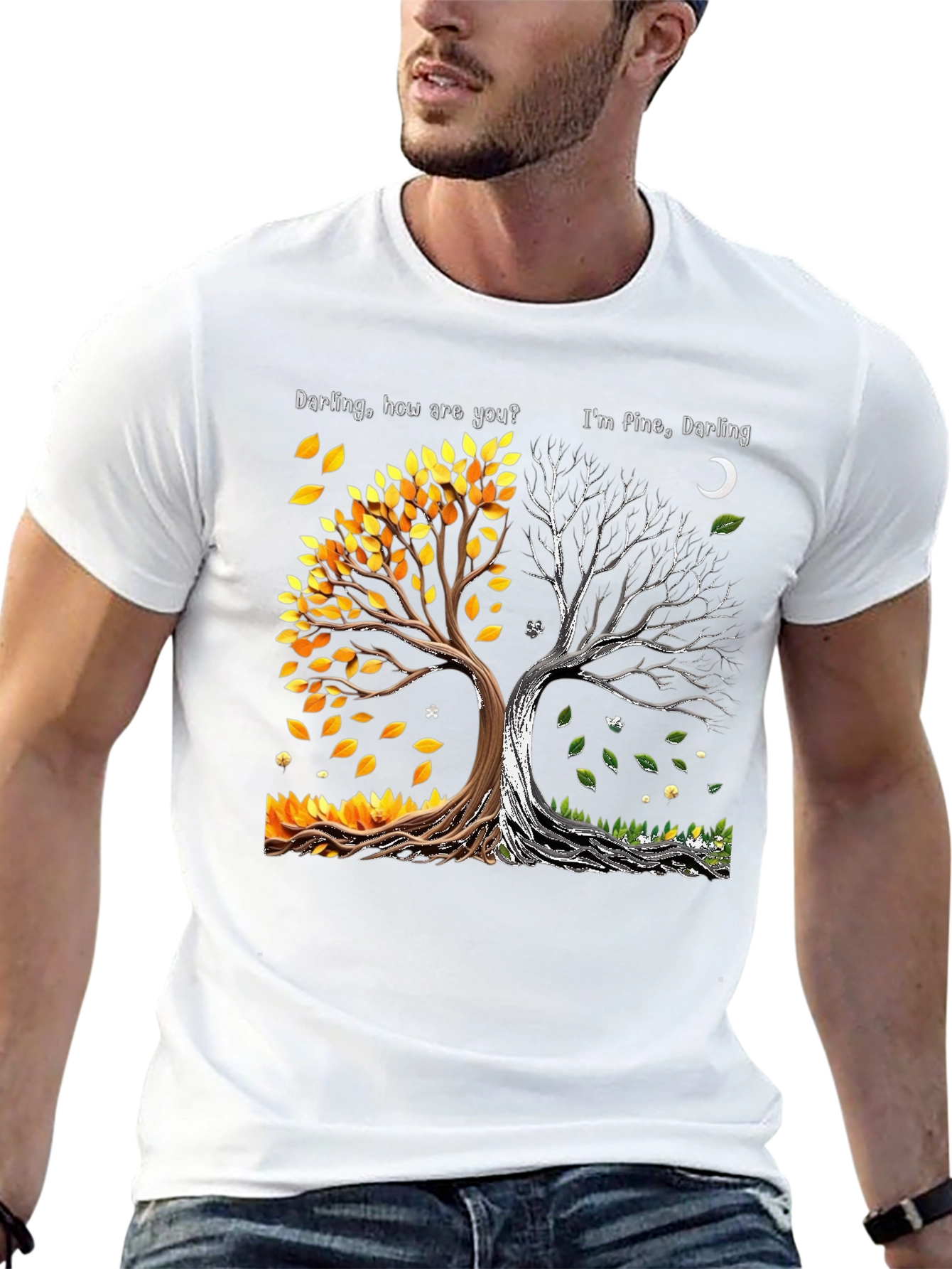 Darling How Are You Im Fine Darling Tree T-Shirt