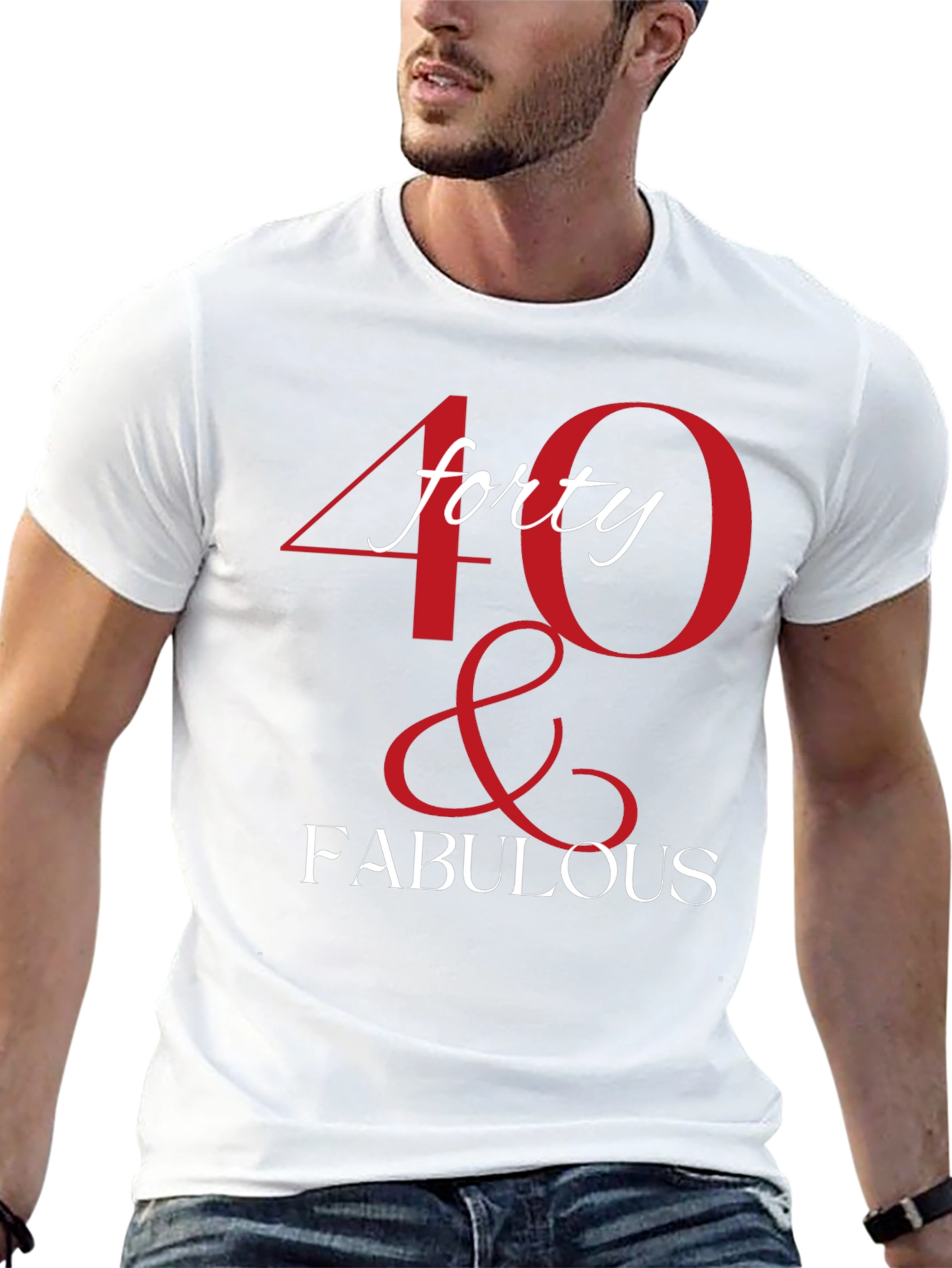 40 & Fabulous Graphic T-Shirt - Birthday Tee