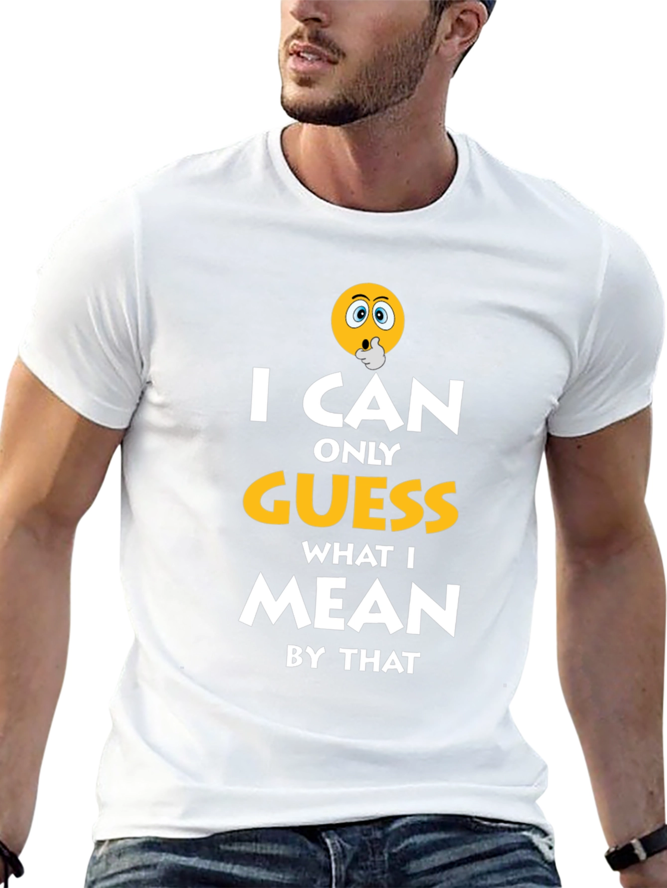 I Can Only Guess Funny Graphic T-Shirt