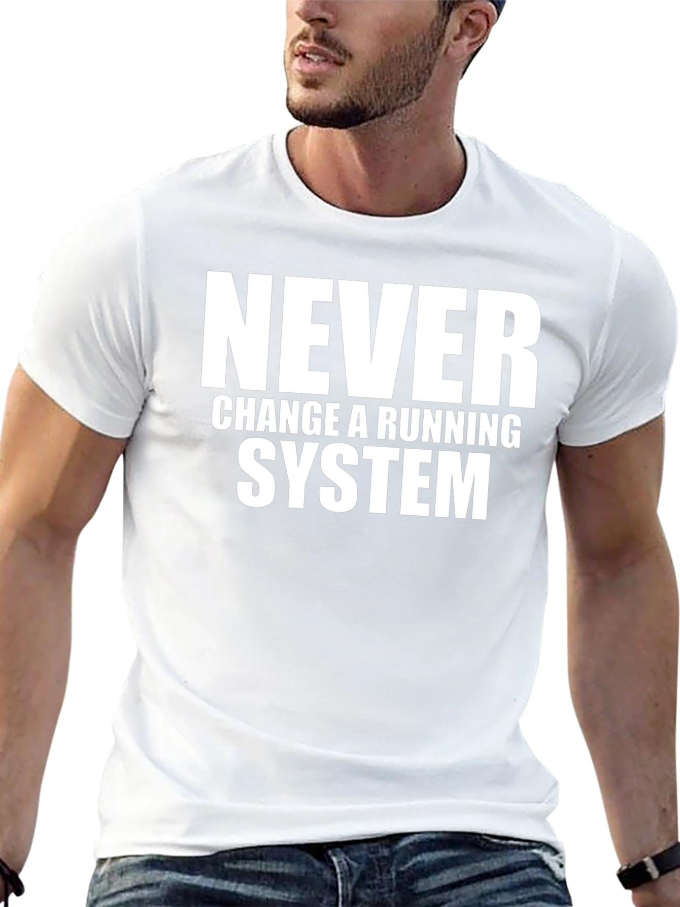 Never Change a Running System Graphic Tee