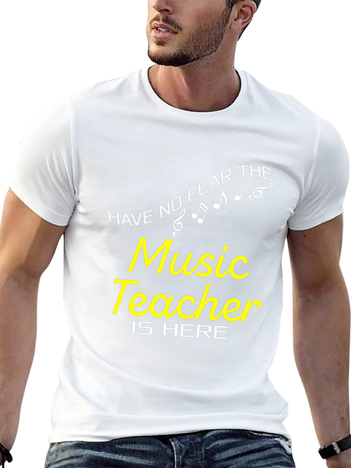 Music Teacher T-Shirt - Have No Fear!