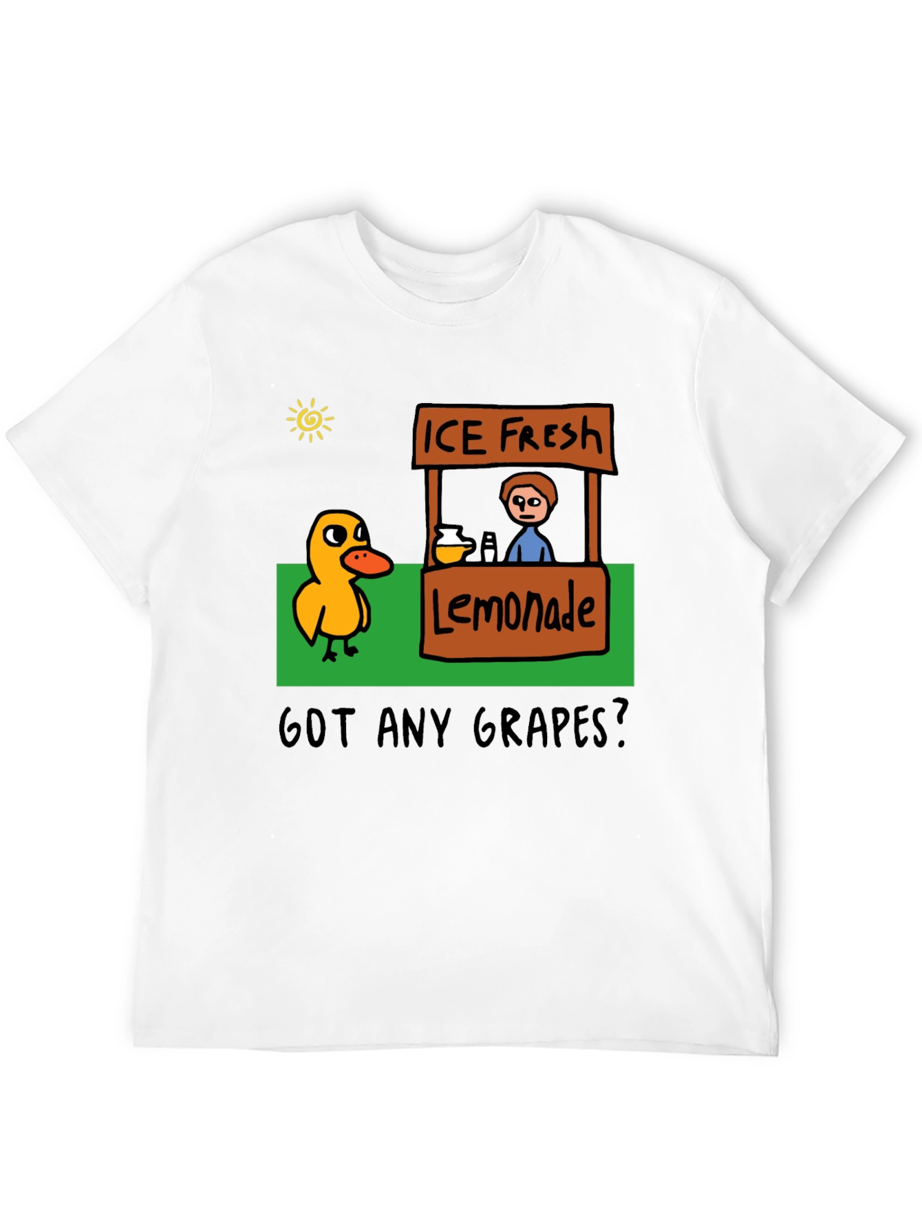 Got Any Grapes T-Shirt - Funny Duck Lemonade Stand