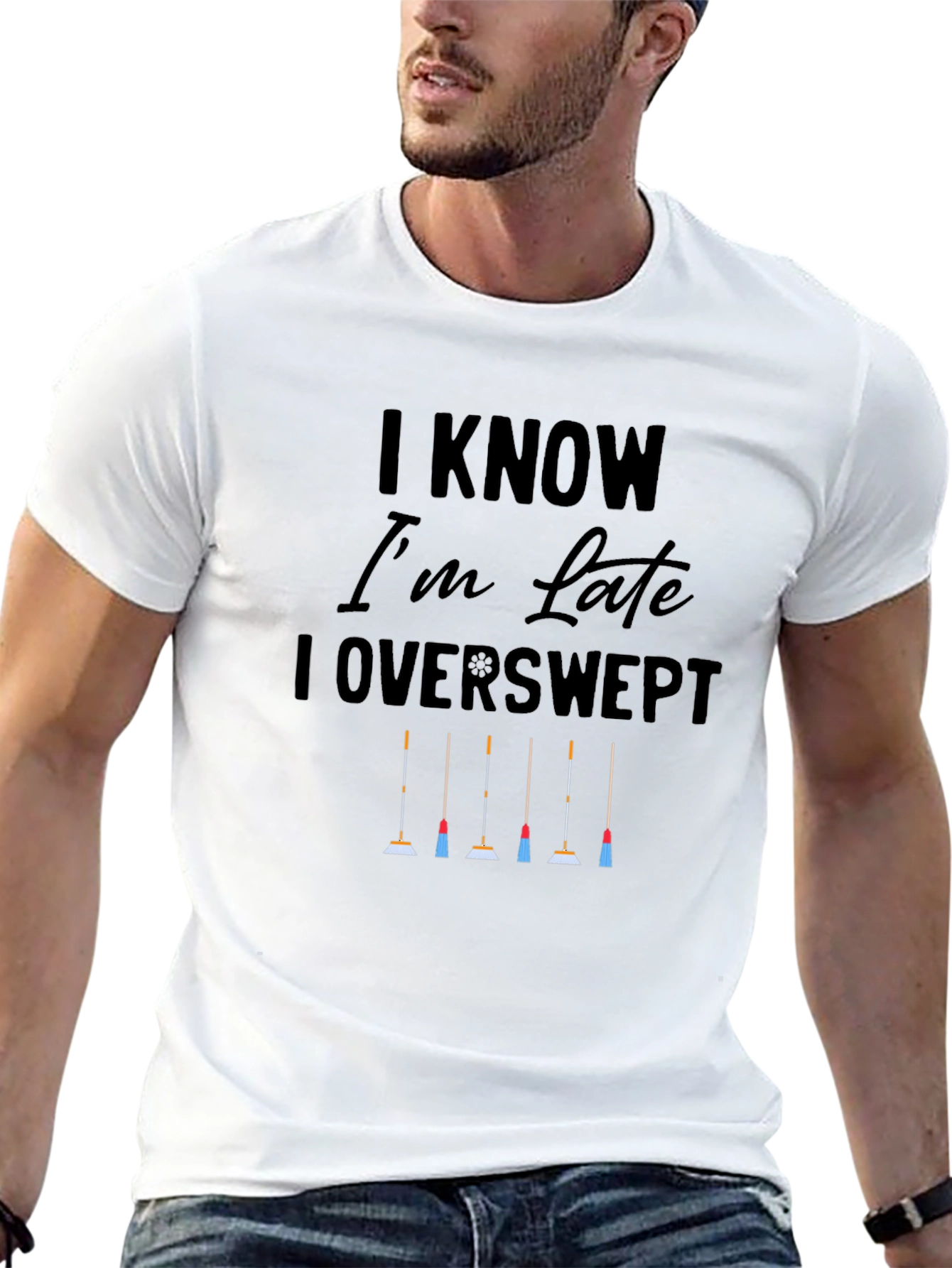 I Know Im Late I Overswept T-Shirt