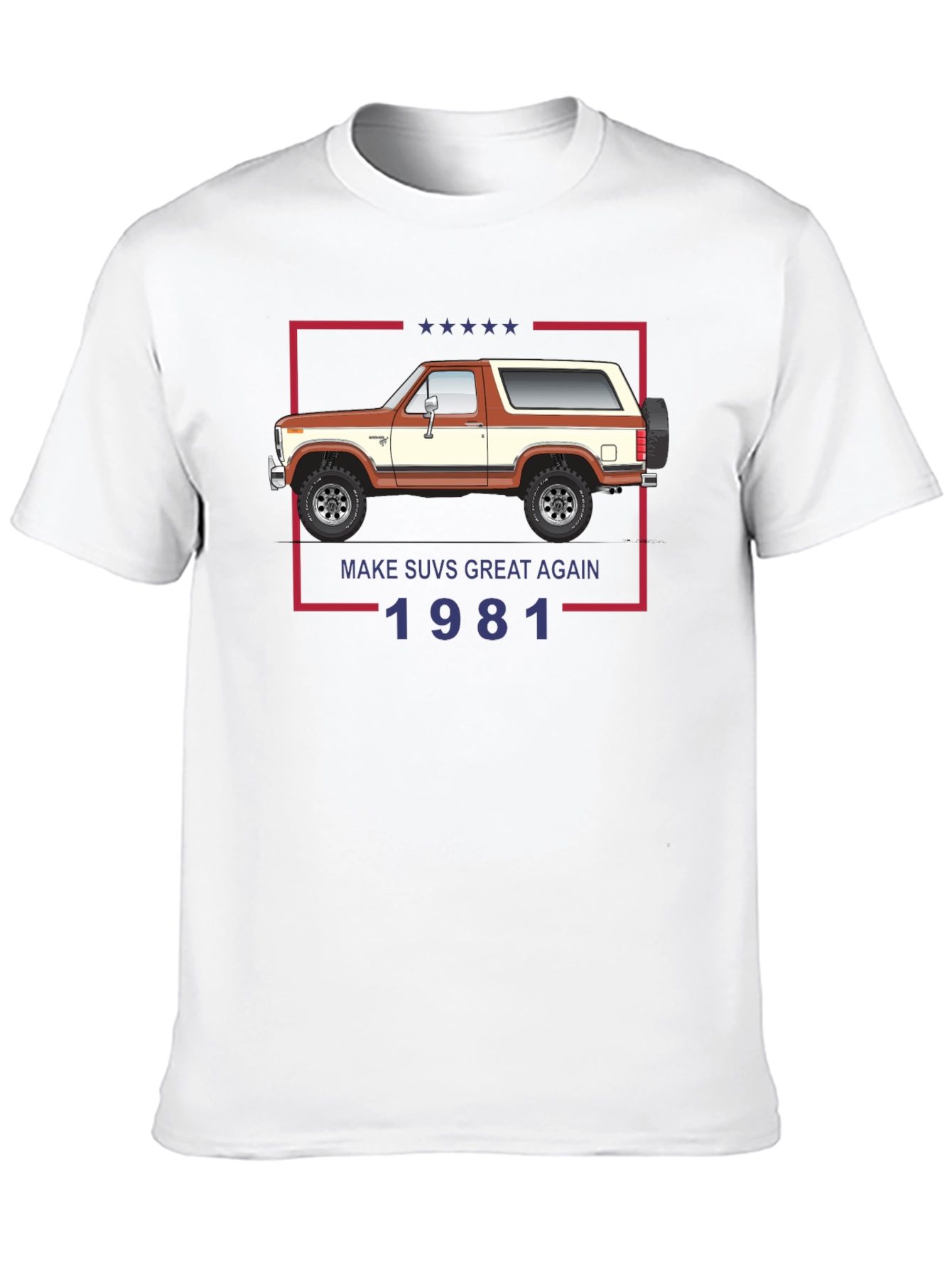Make SUVs Great Again 1981 T-Shirt