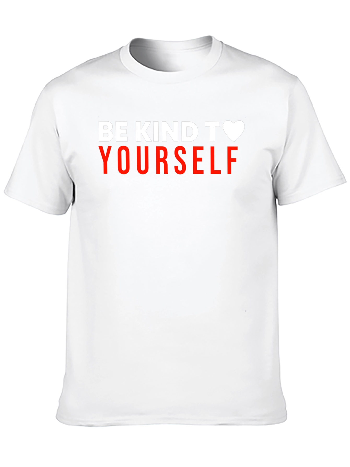 Be Kind To Yourself Graphic T-Shirt