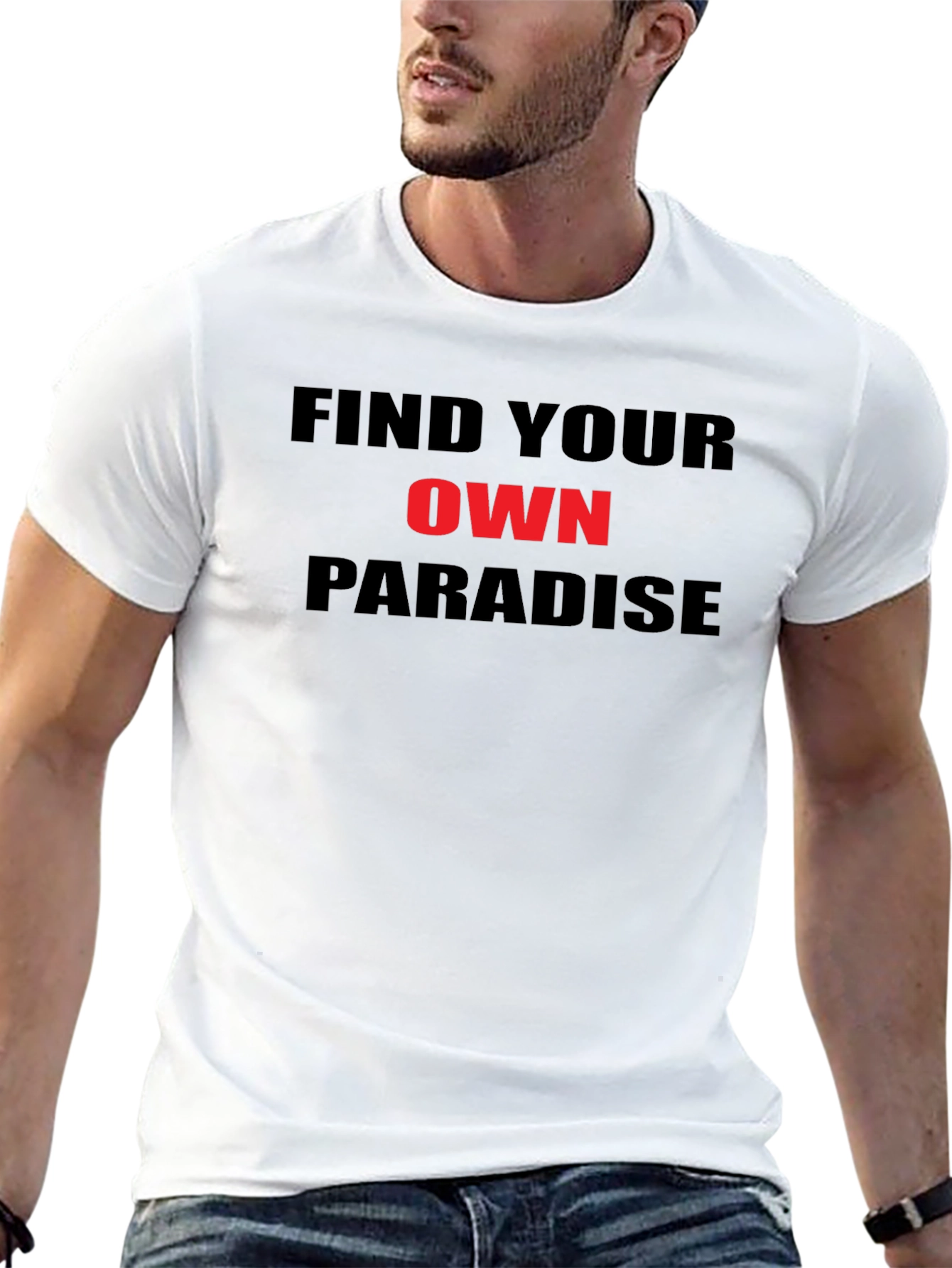 Find Your Own Paradise T-Shirt