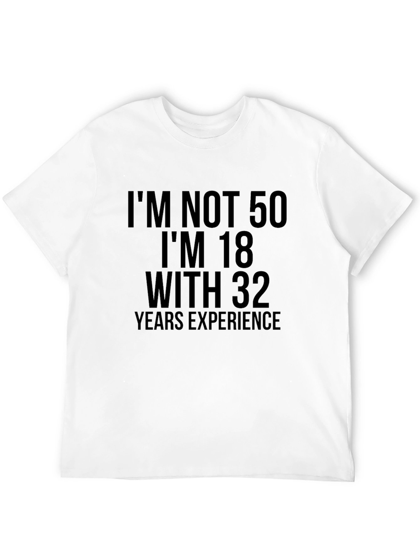 Funny 50th Birthday T-Shirt - Im Not 50